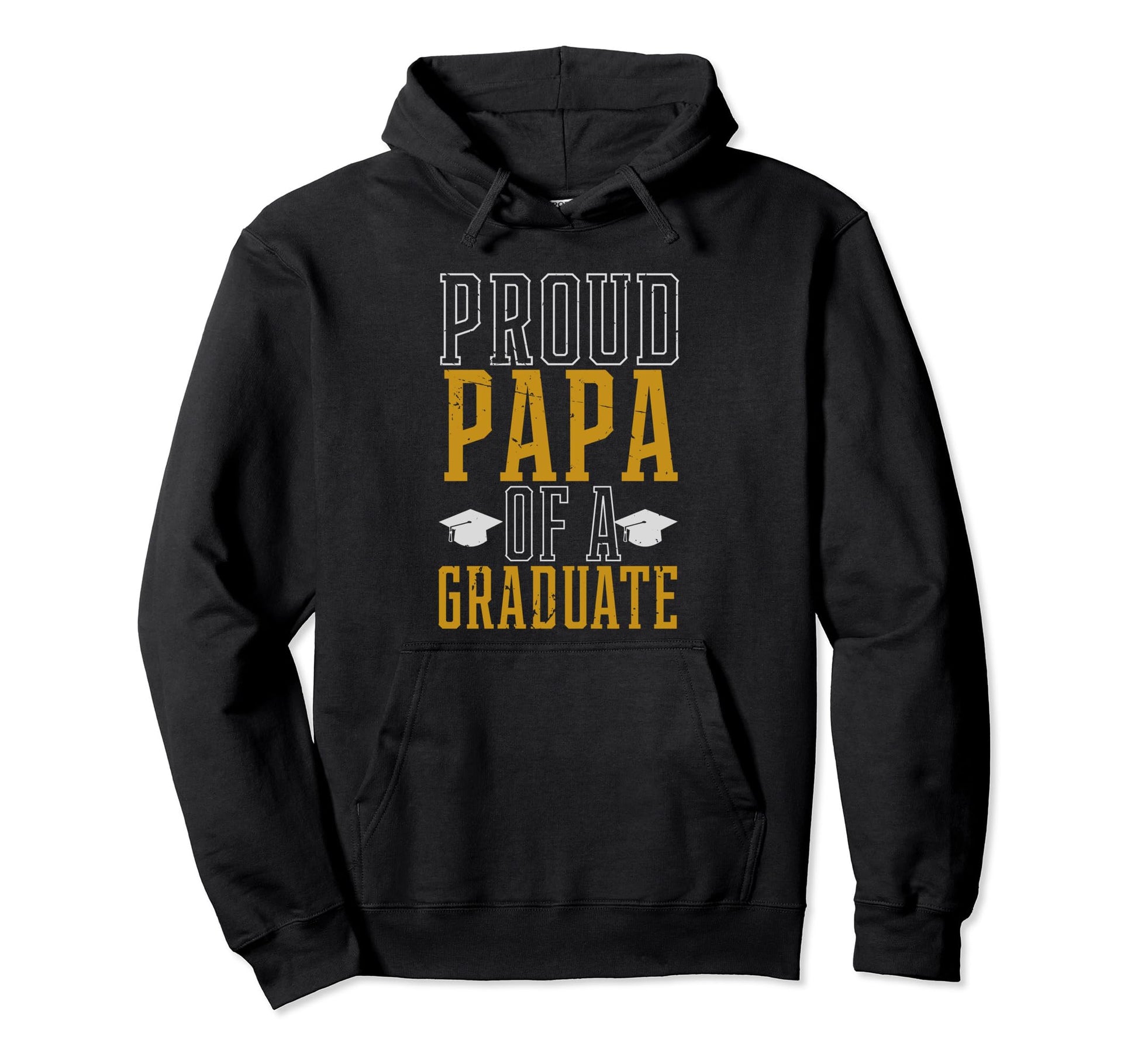 Proud Papa Dad Graduation Graduate Hoodie - Fun Novelty Design Unisex - T-Shirt, Sweatshirt, Hoodie