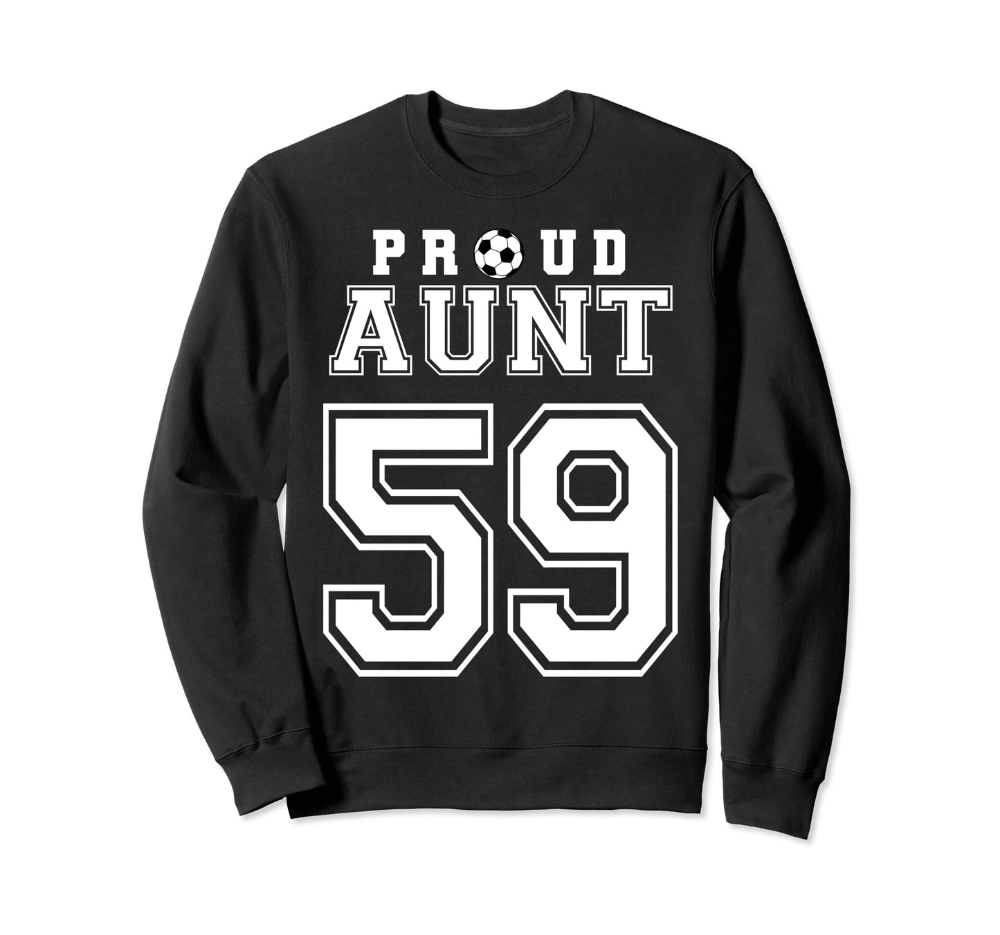 Number 59 Custom Proud Soccer Sweatshirt - Streetwear Style for Adults - T-Shirt, Sweatshirt, Hoodie