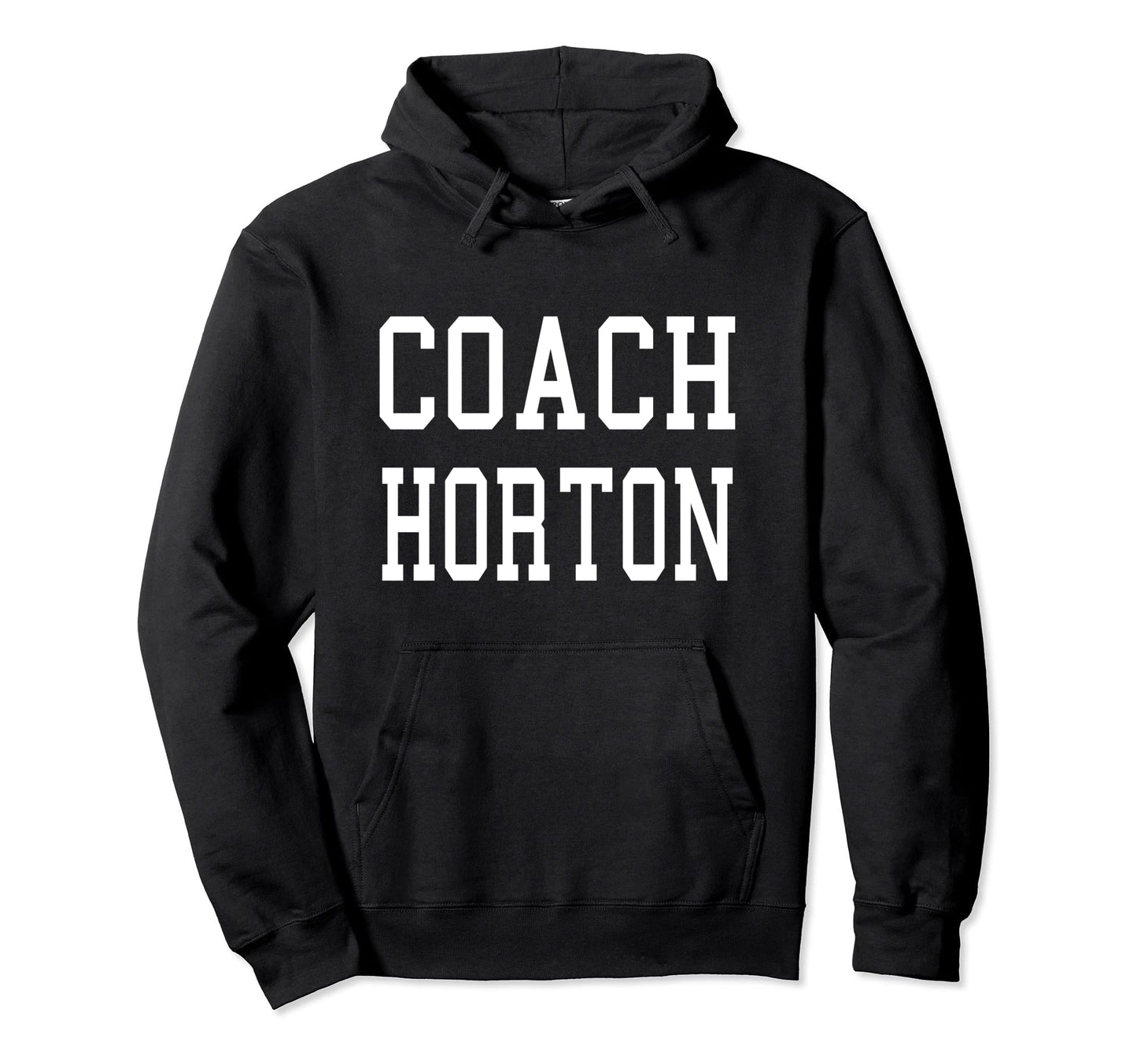 Coach Horton Custom Football Hoodie - Casual Everyday Wear Men Women - T-Shirt, Sweatshirt, Hoodie
