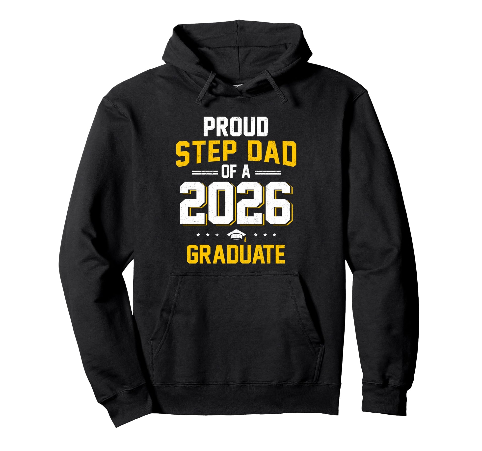 Proud Step Dad Class 2026 Graduate Senior Hoodie - Novelty Apparel Unisex - T-Shirt, Sweatshirt, Hoodie