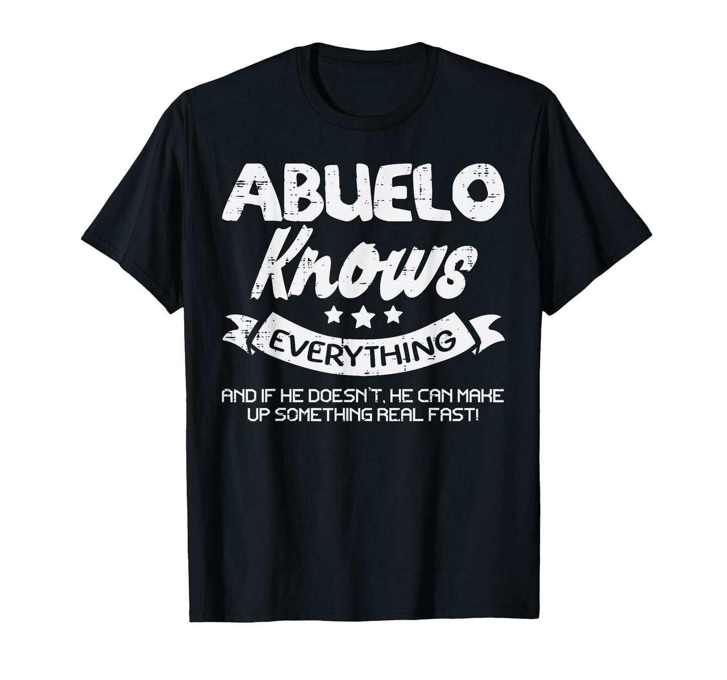 Fathers Day Abuelo Knows Everything T-Shirt - Minimalist Print Unisex - T-Shirt, Sweatshirt, Hoodie