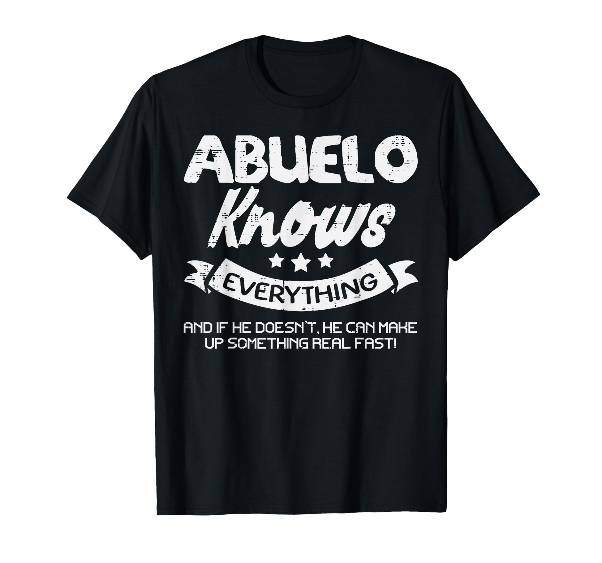 Fathers Day Abuelo Knows Everything T-Shirt - Minimalist Print Unisex - T-Shirt, Sweatshirt, Hoodie