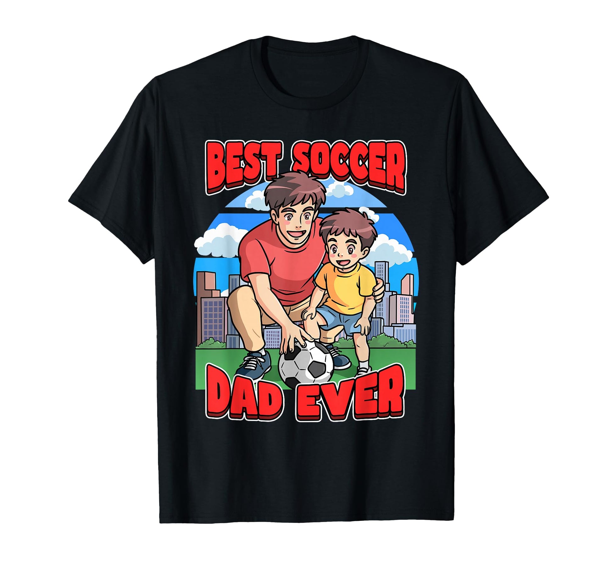 Best Soccer Dad Ever Celebrate Fathers T-Shirt - Aesthetic Graphic Unisex - T-Shirt, Sweatshirt, Hoodie