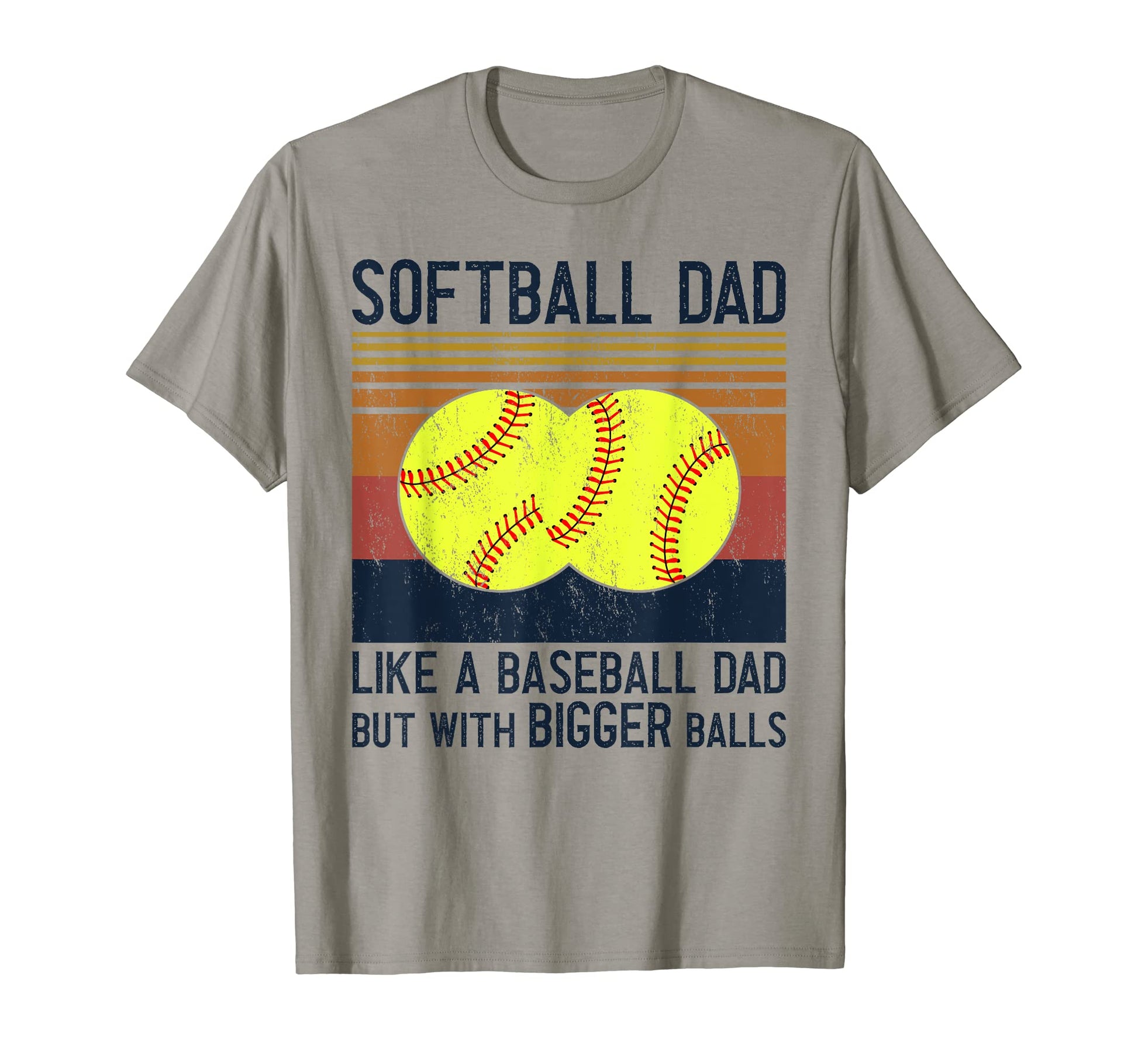 Soft Ball Dad Like Baseball Dad T-Shirt - Casual Everyday Wear for Adults - T-Shirt, Sweatshirt, Hoodie