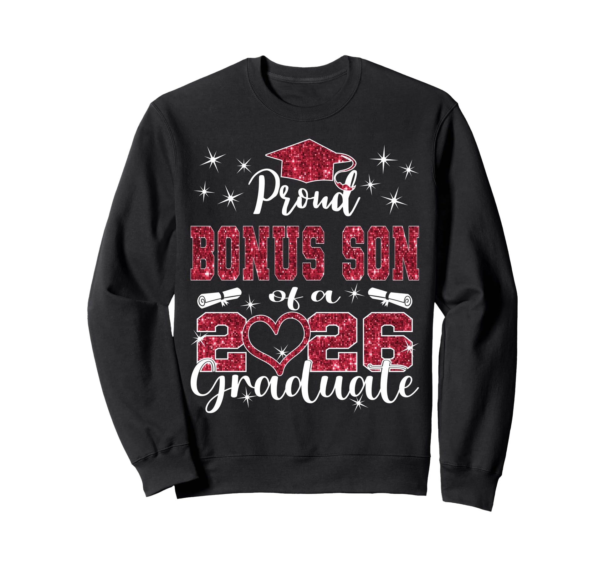 Super Proud Bonus Son 2026 Sweatshirt - Casual Everyday Wear Unisex - T-Shirt, Sweatshirt, Hoodie