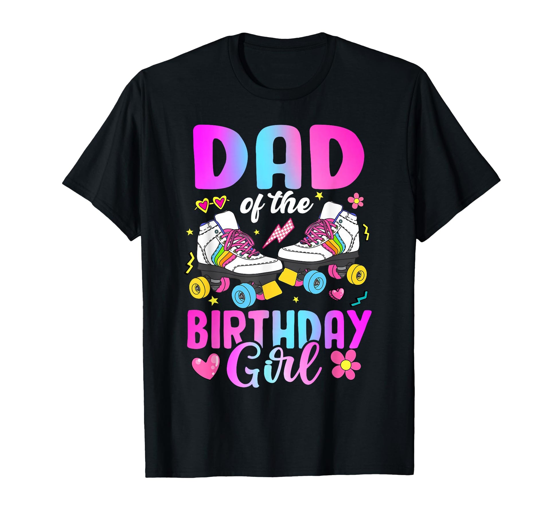 Dad Birthday Rolling Skate Bday Family T-Shirt - Graphic Print for Adults - T-Shirt, Sweatshirt, Hoodie