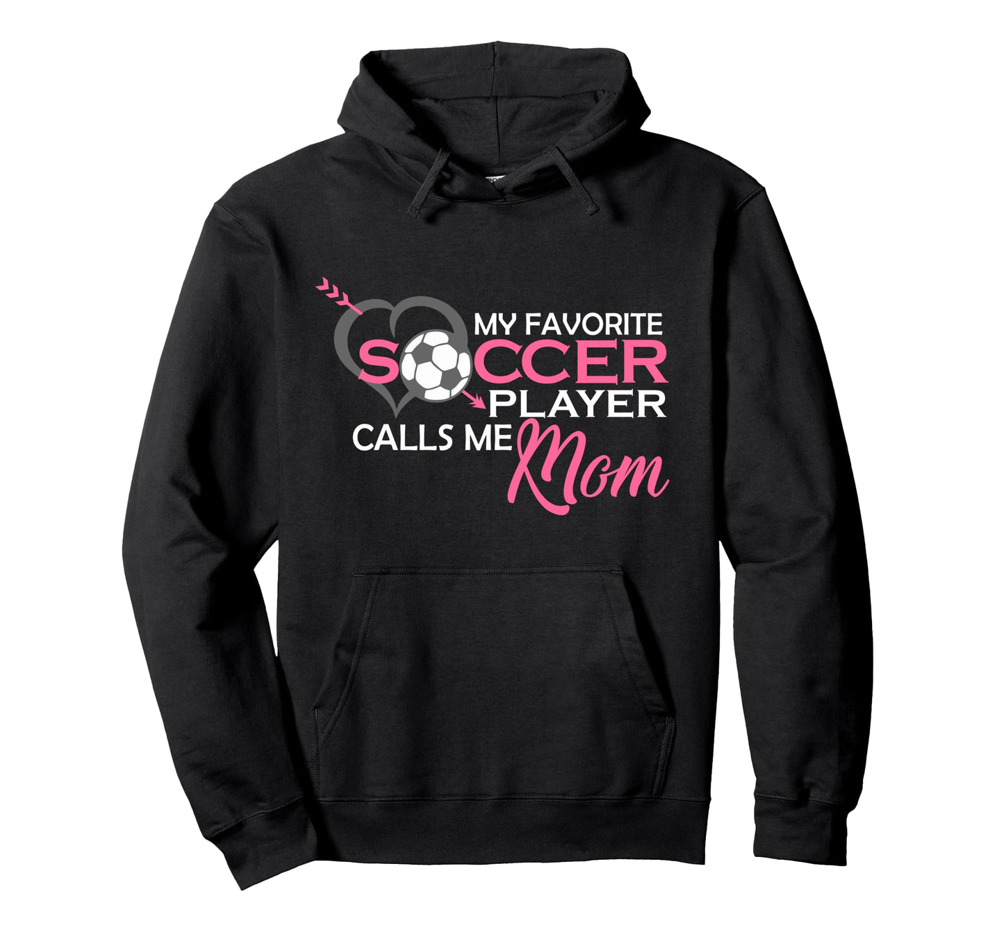 My Favorite Soccer Player Calls Hoodie - Casual Everyday Wear for Adults - T-Shirt, Sweatshirt, Hoodie