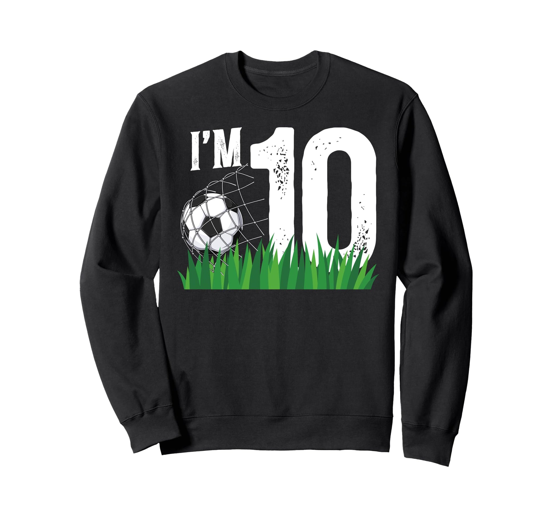 10Th Soccer Birthday Party Ten Sweatshirt - Fun Novelty Design for Adults - T-Shirt, Sweatshirt, Hoodie