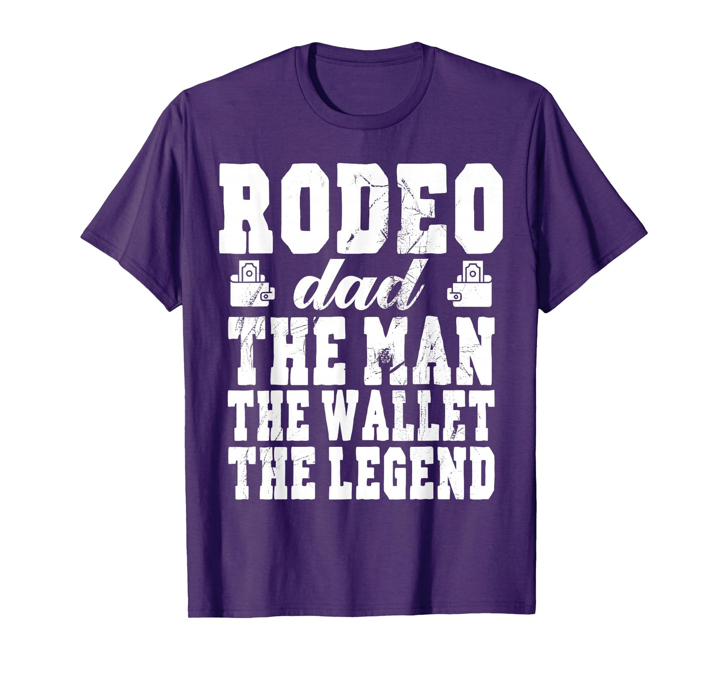 Funny Rodeo Dad Wallet Legend Rodeo Dad T-Shirt - Unique Graphic Men Women - T-Shirt, Sweatshirt, Hoodie