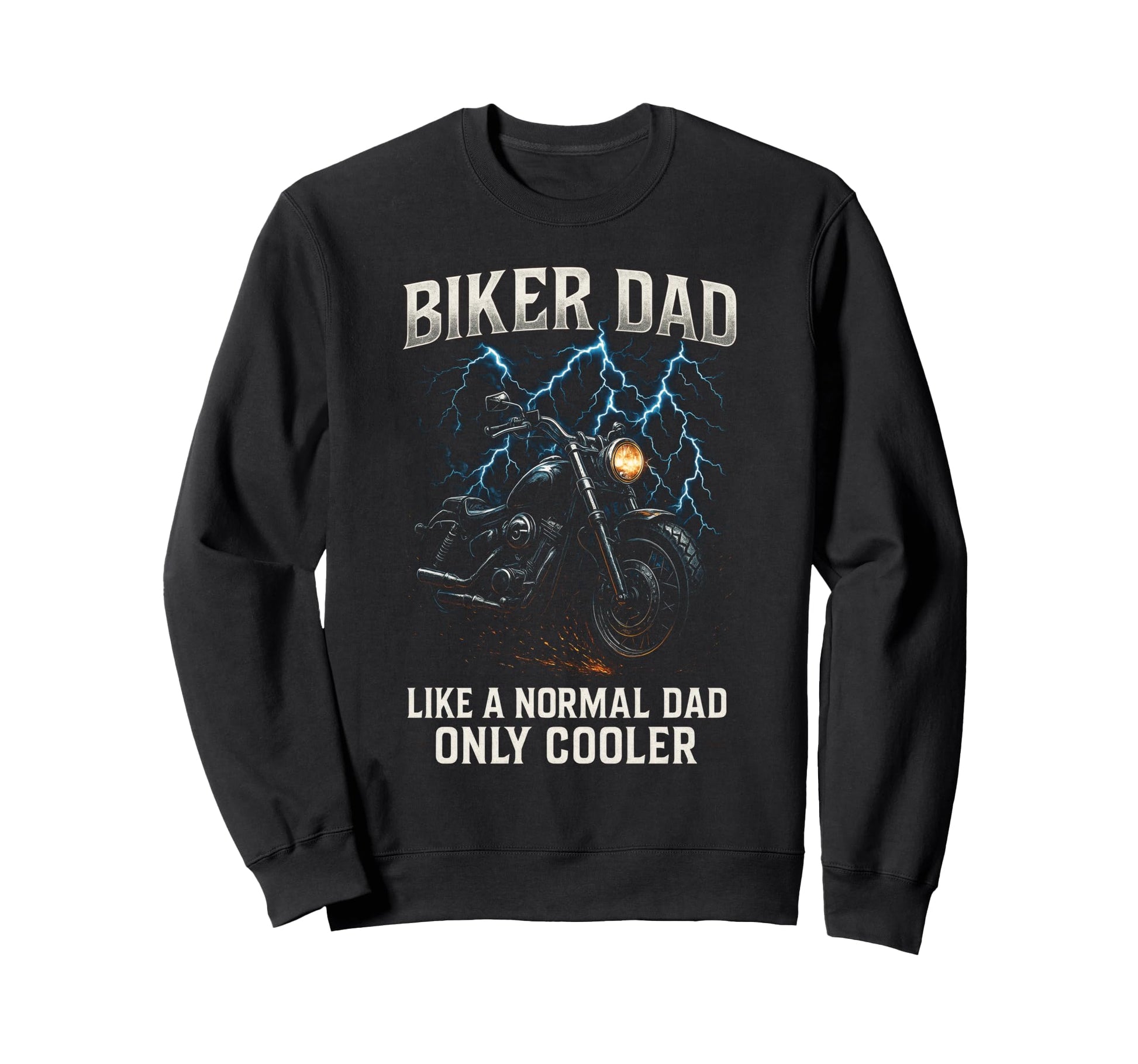 Biker Dad Motorcycle Sweatshirt - Aesthetic Graphic Unisex - T-Shirt, Sweatshirt, Hoodie