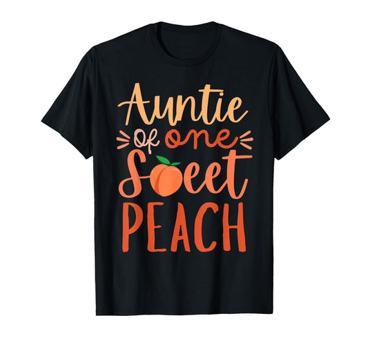 Auntie Sweet One Peach 1St Birthday Family T-Shirt - Unique Graphic Unisex - T-Shirt, Sweatshirt, Hoodie
