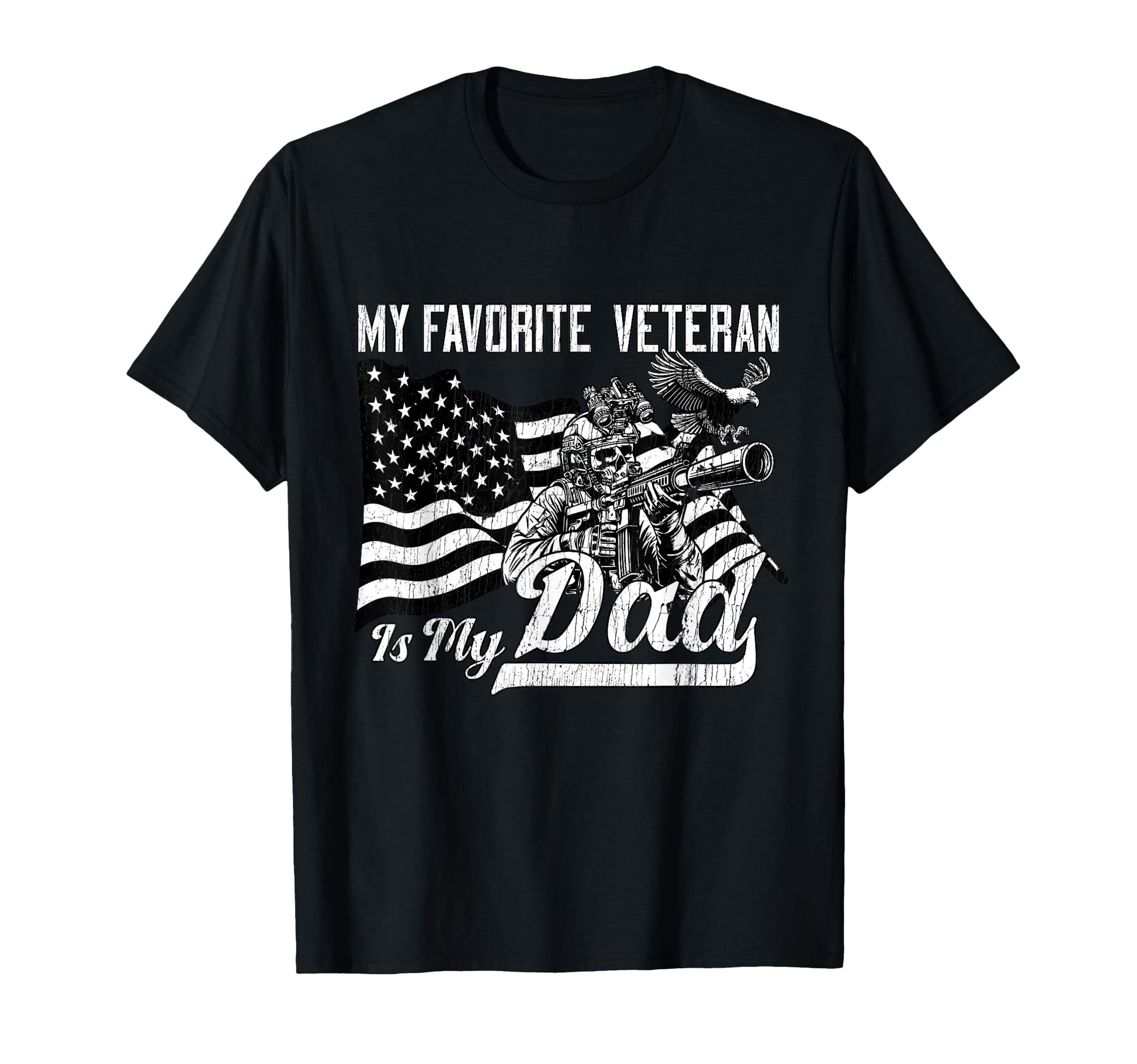 My Favorite Veteran Is My Dad Proud T-Shirt - Minimalist Print for Adults - T-Shirt, Sweatshirt, Hoodie