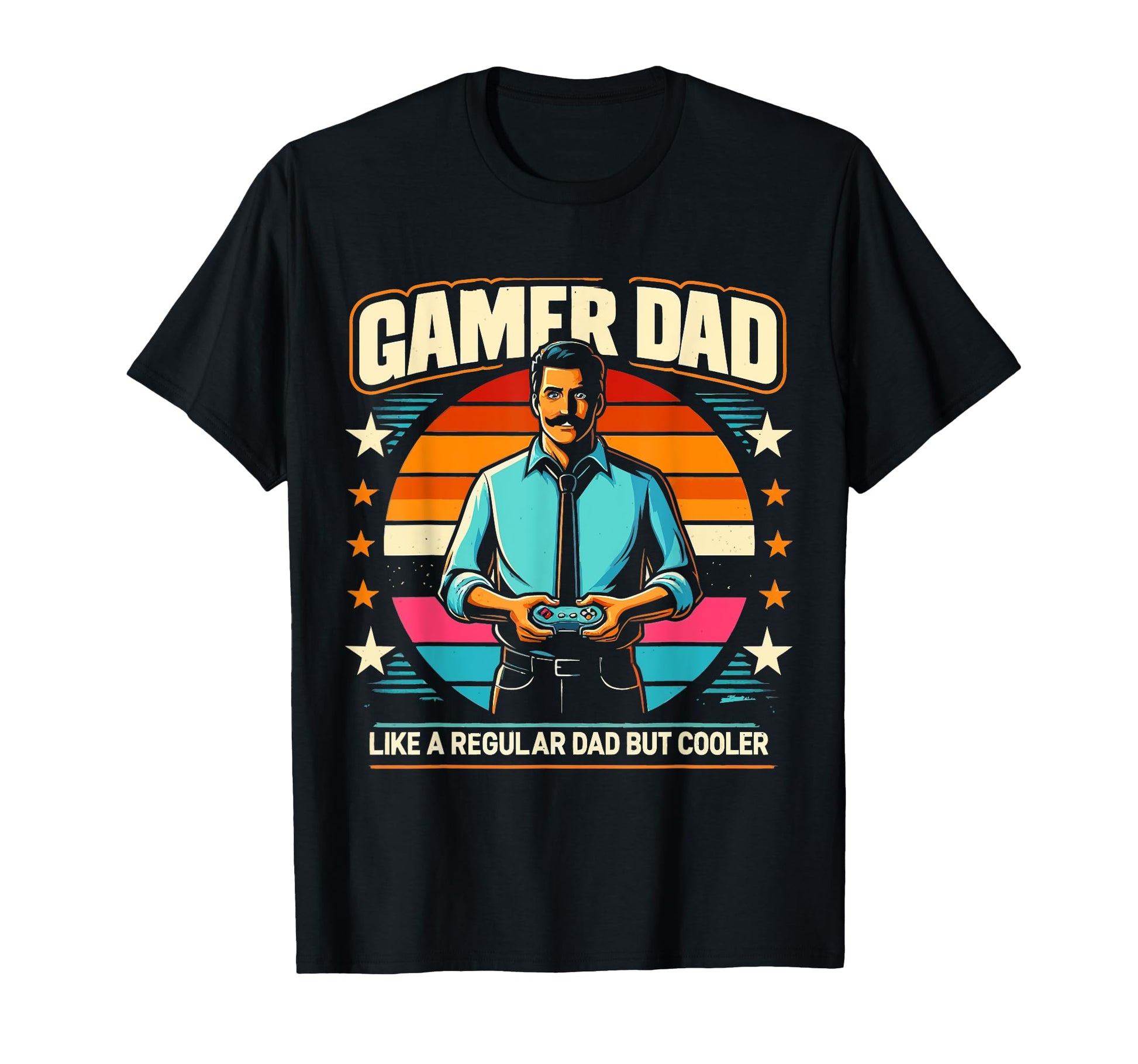 Gamer Dad Like Regular Dad Father T-Shirt - Novelty Apparel Men Women - T-Shirt, Sweatshirt, Hoodie