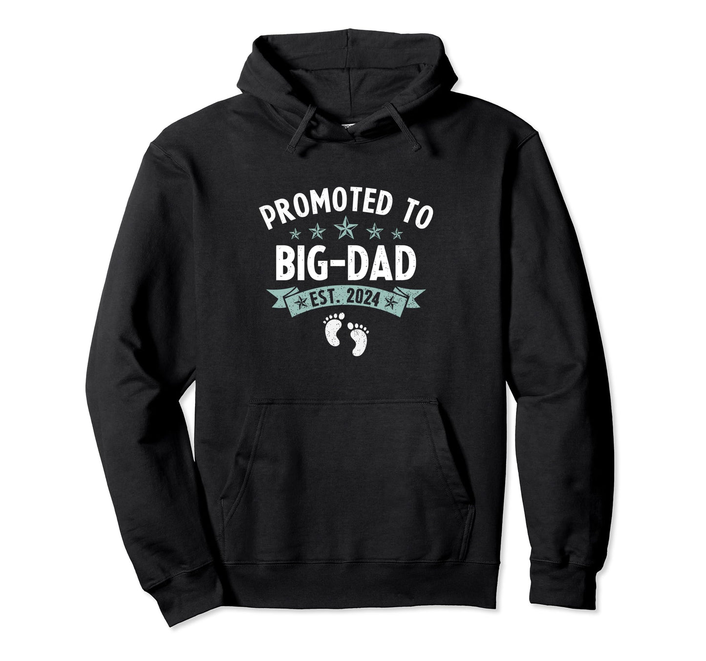 Promoted To Big Dad Est 2024 Feet New Hoodie - Minimalist Print for Adults - T-Shirt, Sweatshirt, Hoodie