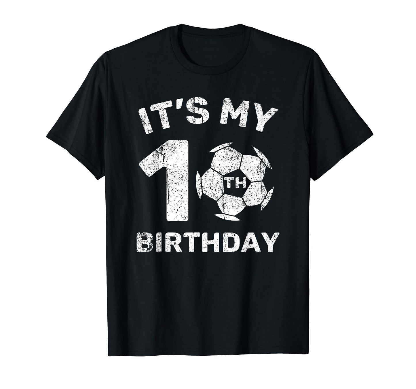 Its My 10Th Birthday Soccer Player 10 T-Shirt - Minimalist Print Unisex - T-Shirt, Sweatshirt, Hoodie