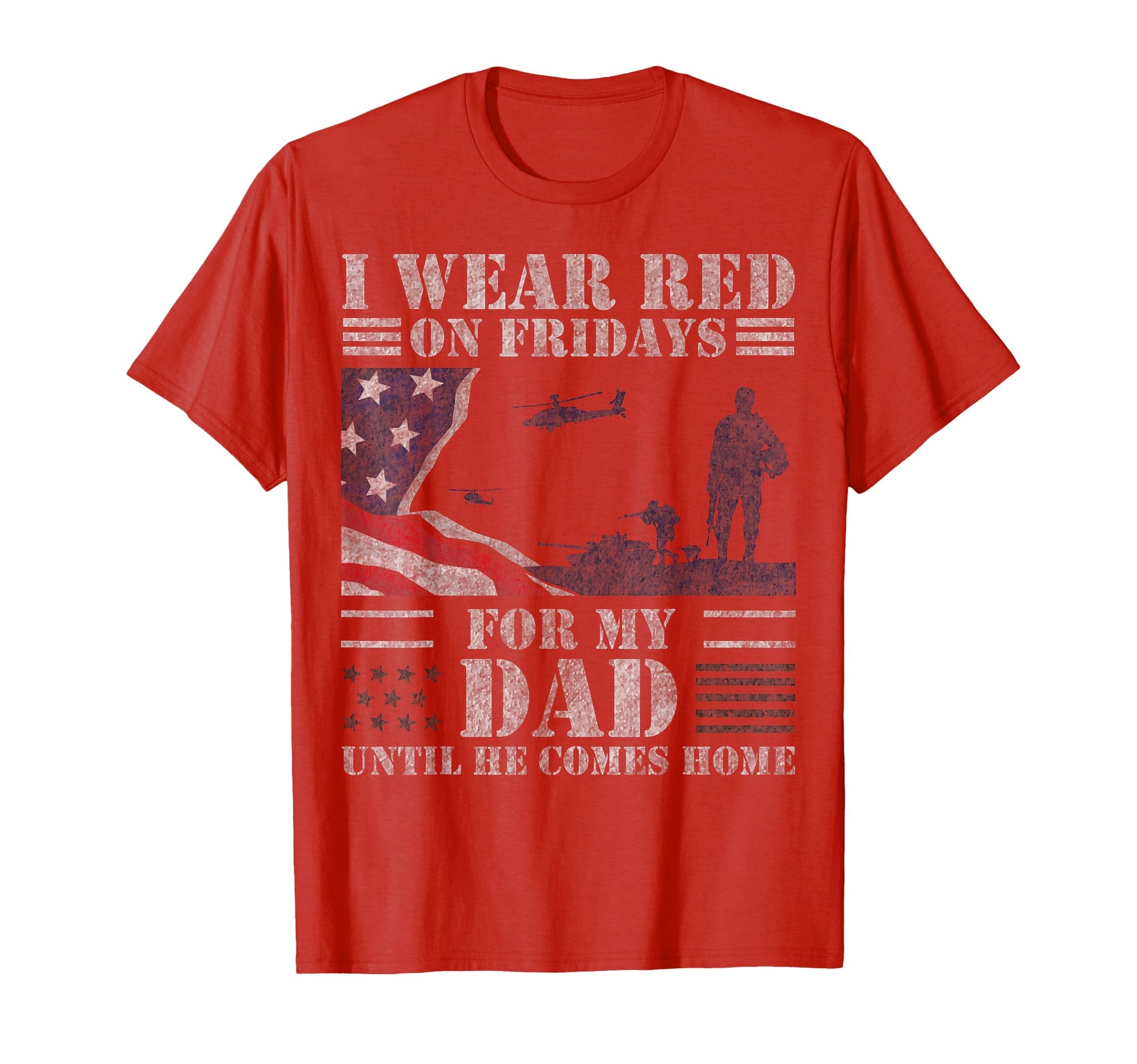 Red Friday Military Dad Remember T-Shirt - Unique Graphic Men Women - T-Shirt, Sweatshirt, Hoodie