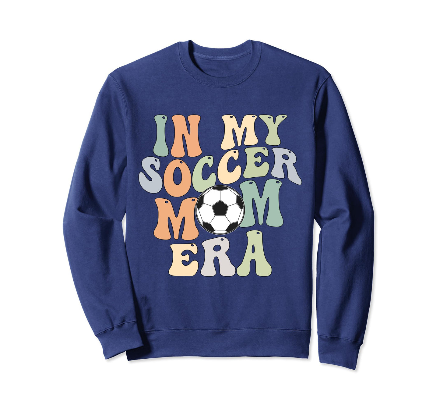 Groovy My Soccer Mom Era Sweatshirt - Fun Novelty Design for Adults - T-Shirt, Sweatshirt, Hoodie
