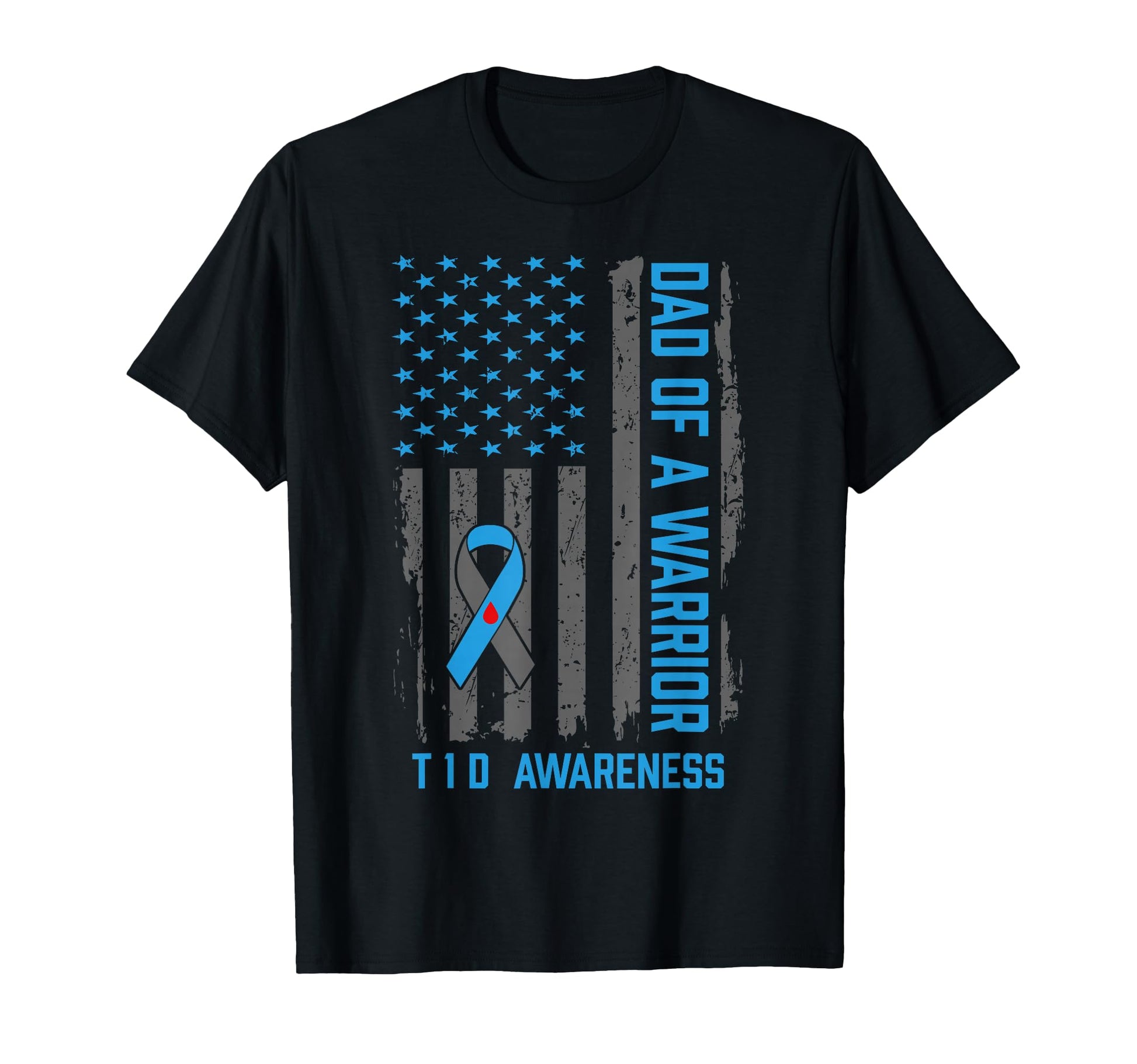 Type 1 Diabetes Awareness T1D Dad T-Shirt - Novelty Apparel for Adults - T-Shirt, Sweatshirt, Hoodie