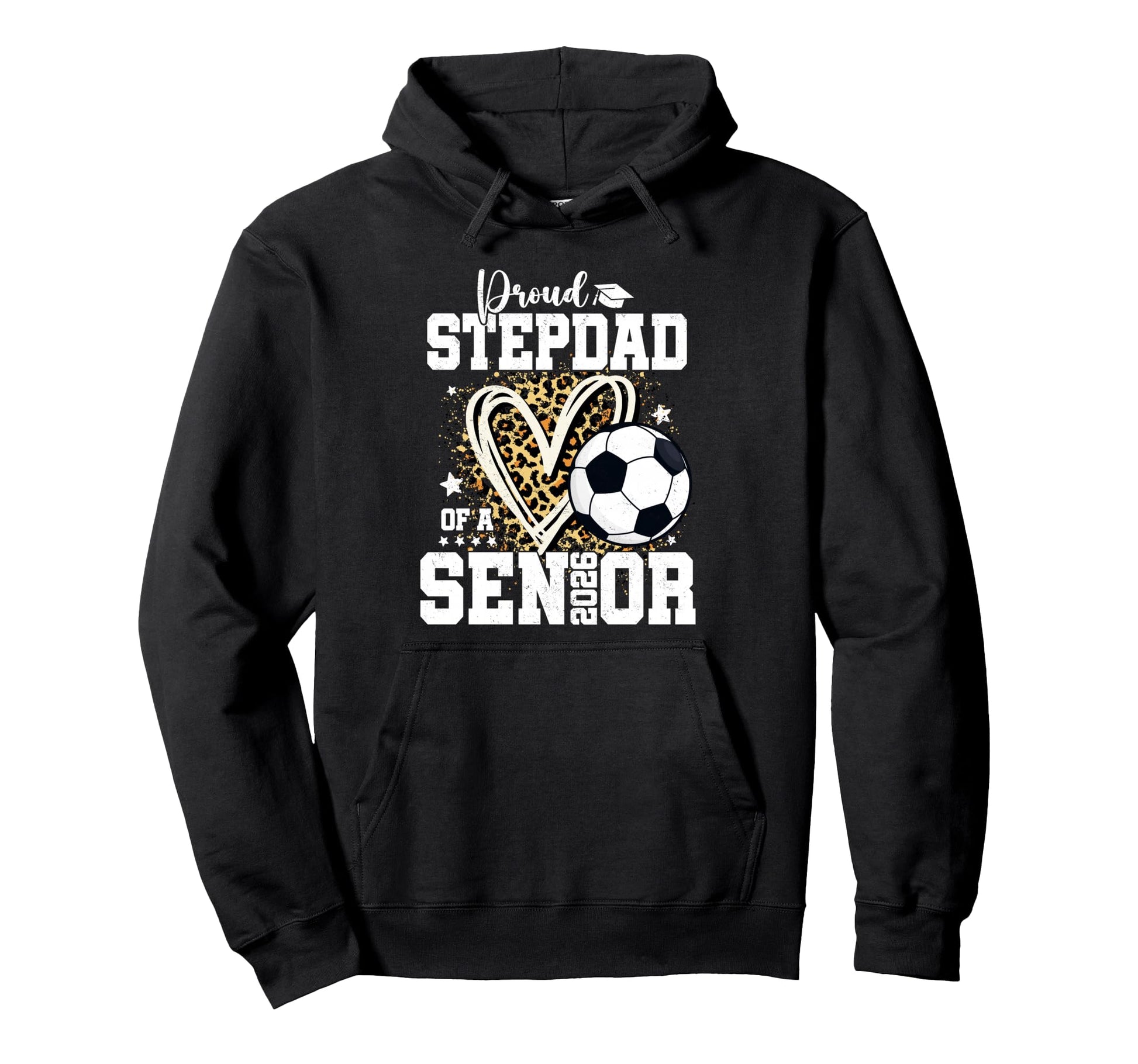 Proud Stepdad 2026 Senior Soccer Hoodie - Aesthetic Graphic for Adults - T-Shirt, Sweatshirt, Hoodie