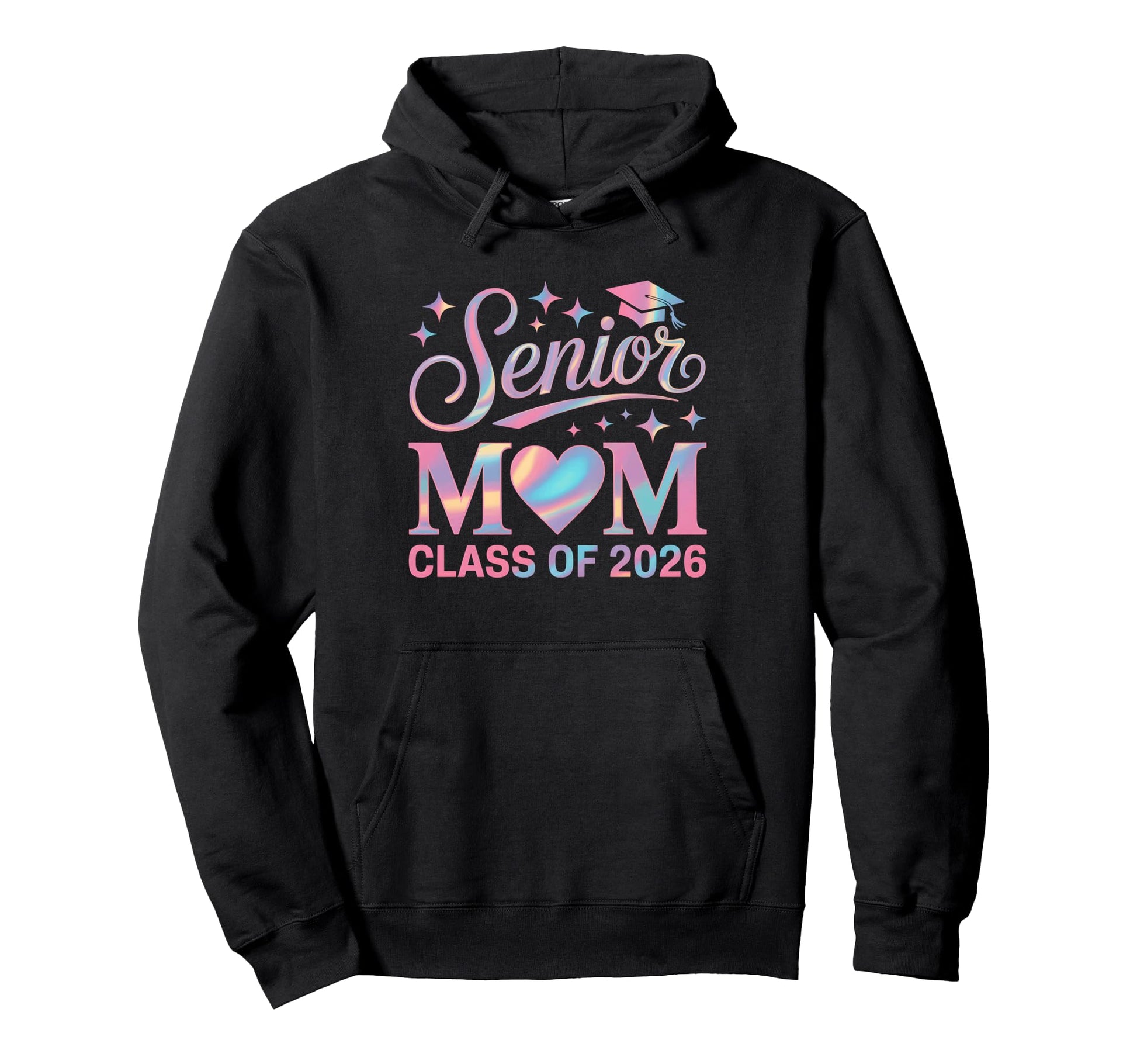 Senior Mom Class 2026 Graduation Proud Hoodie - Streetwear Style Unisex - T-Shirt, Sweatshirt, Hoodie