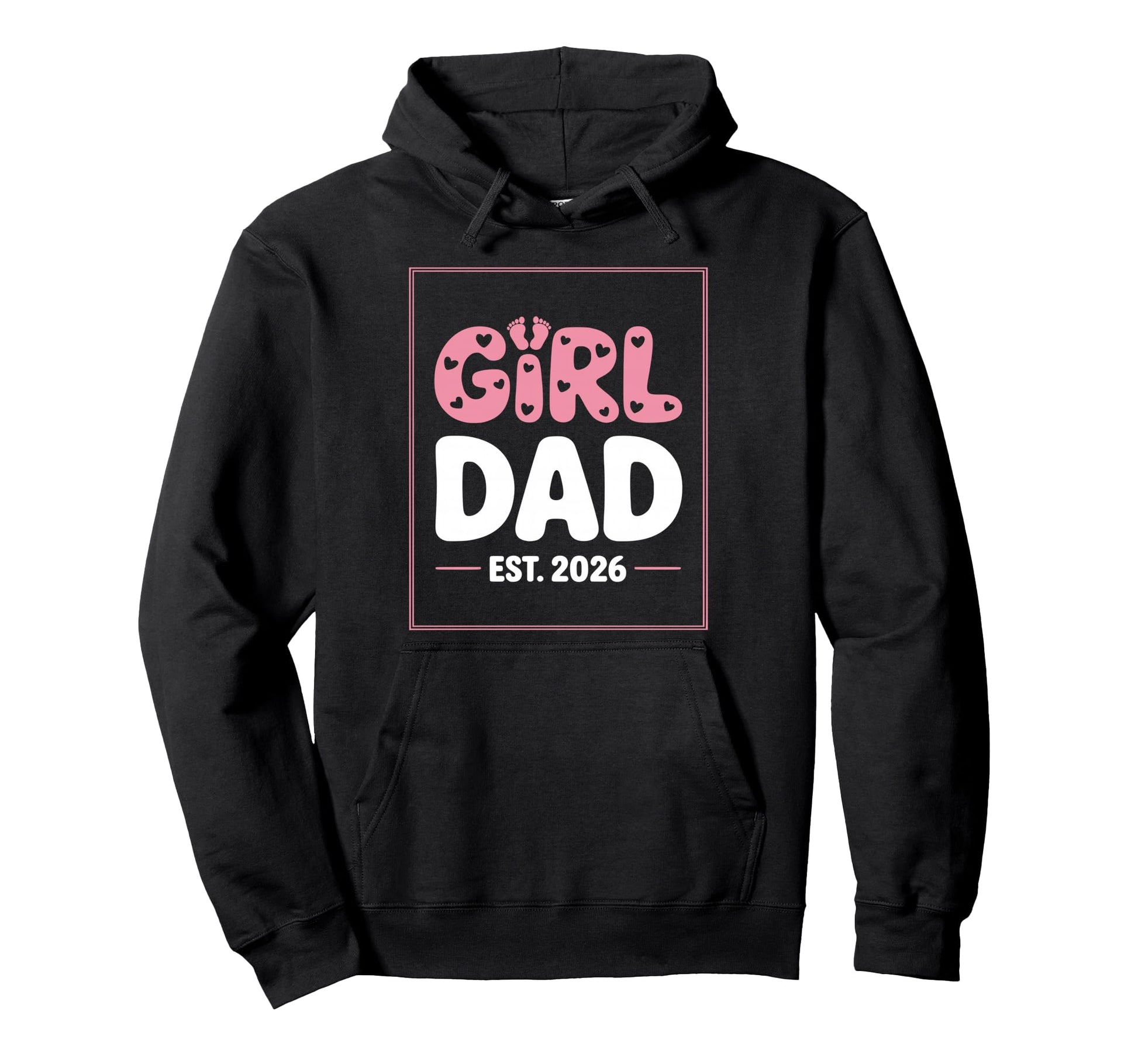 Promoted To Daddy Its Est 2026 New Hoodie - Casual Everyday Wear Men Women - T-Shirt, Sweatshirt, Hoodie