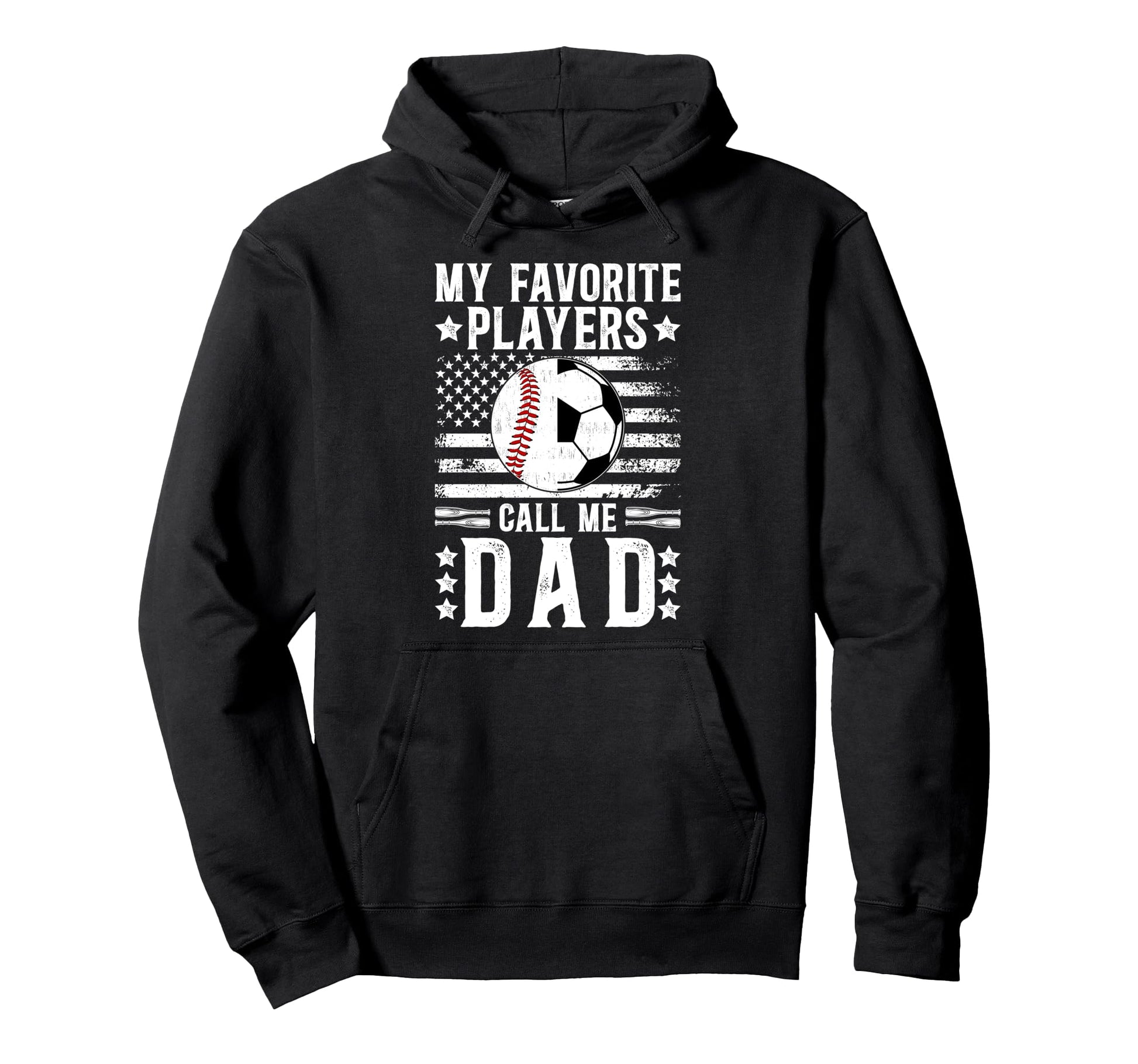 My Favorite Players Call Me Dad Soccer Hoodie - Trendy Graphic Men Women - T-Shirt, Sweatshirt, Hoodie