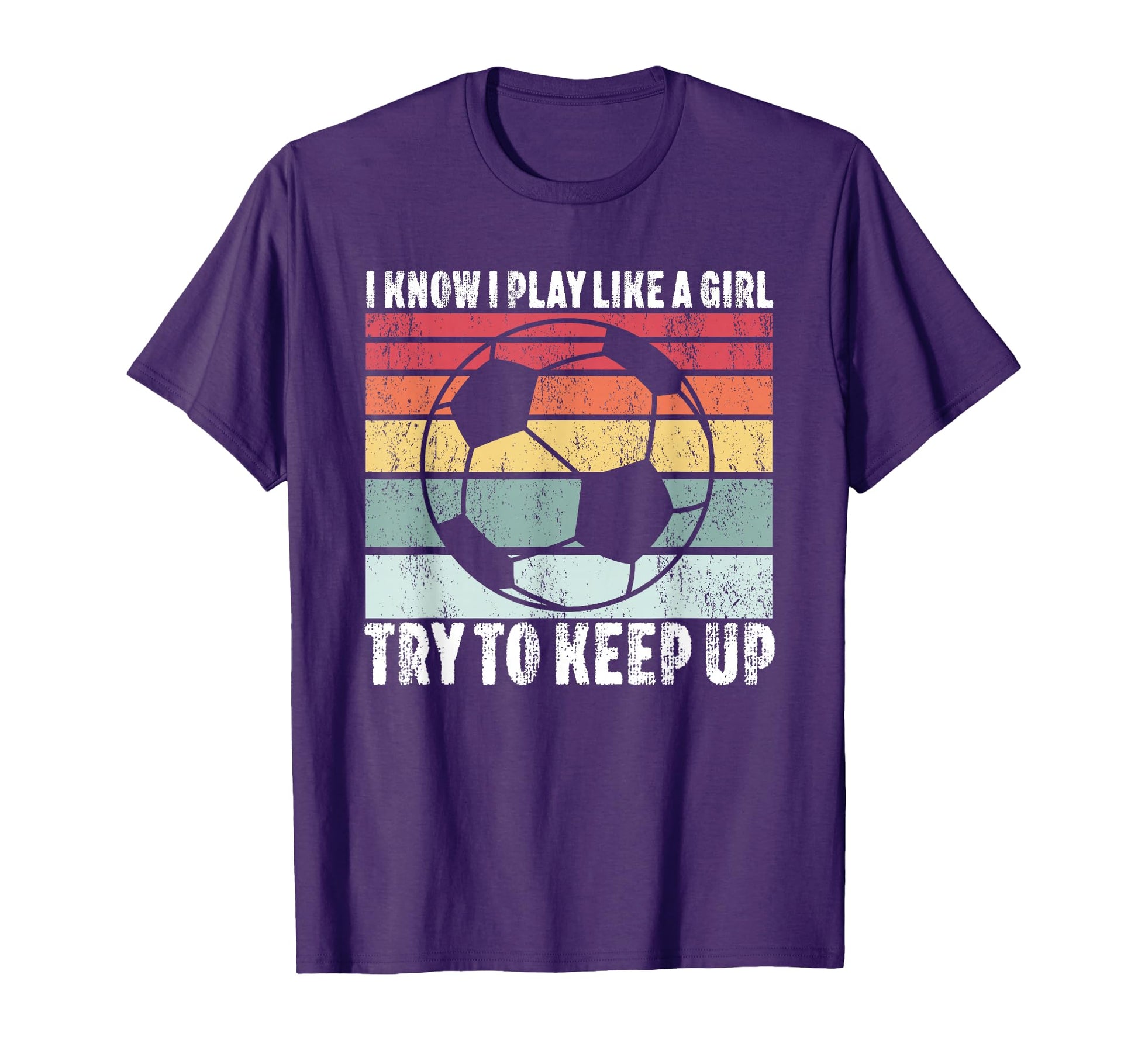 I Know I Play Like Try To Keep Up T-Shirt - Casual Everyday Wear Unisex - T-Shirt, Sweatshirt, Hoodie