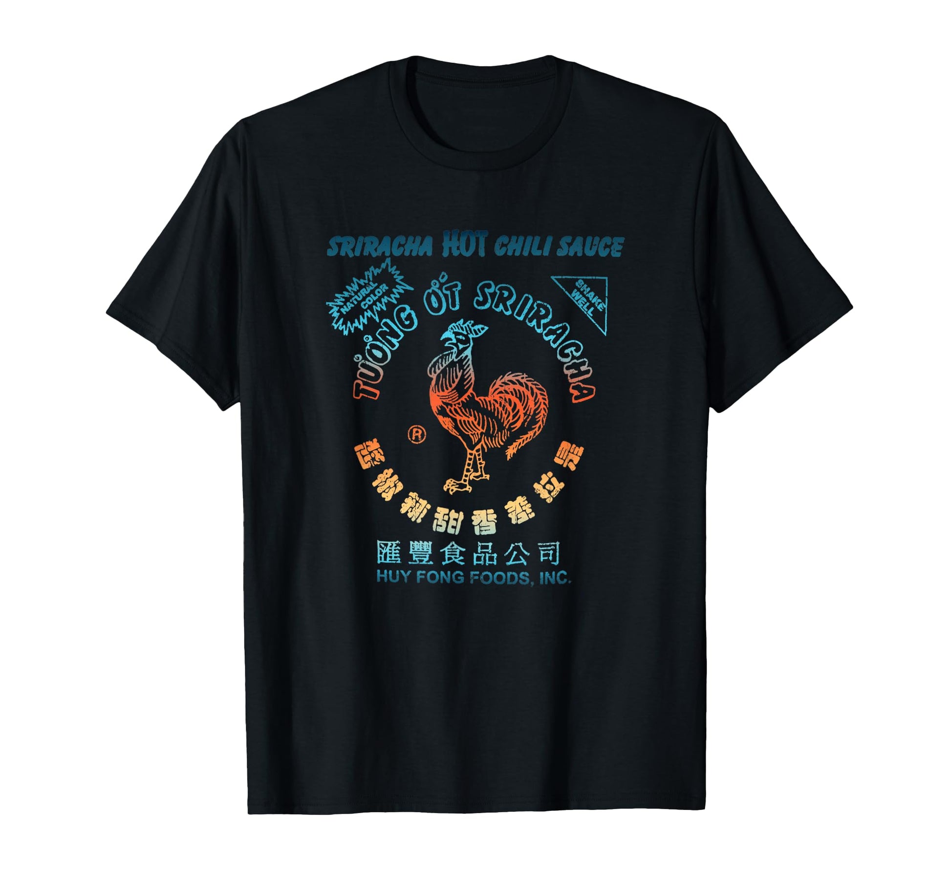 Funny Sriracha Hot Chili Sauce Gift T-Shirt - Graphic Print Unisex - T-Shirt, Sweatshirt, Hoodie