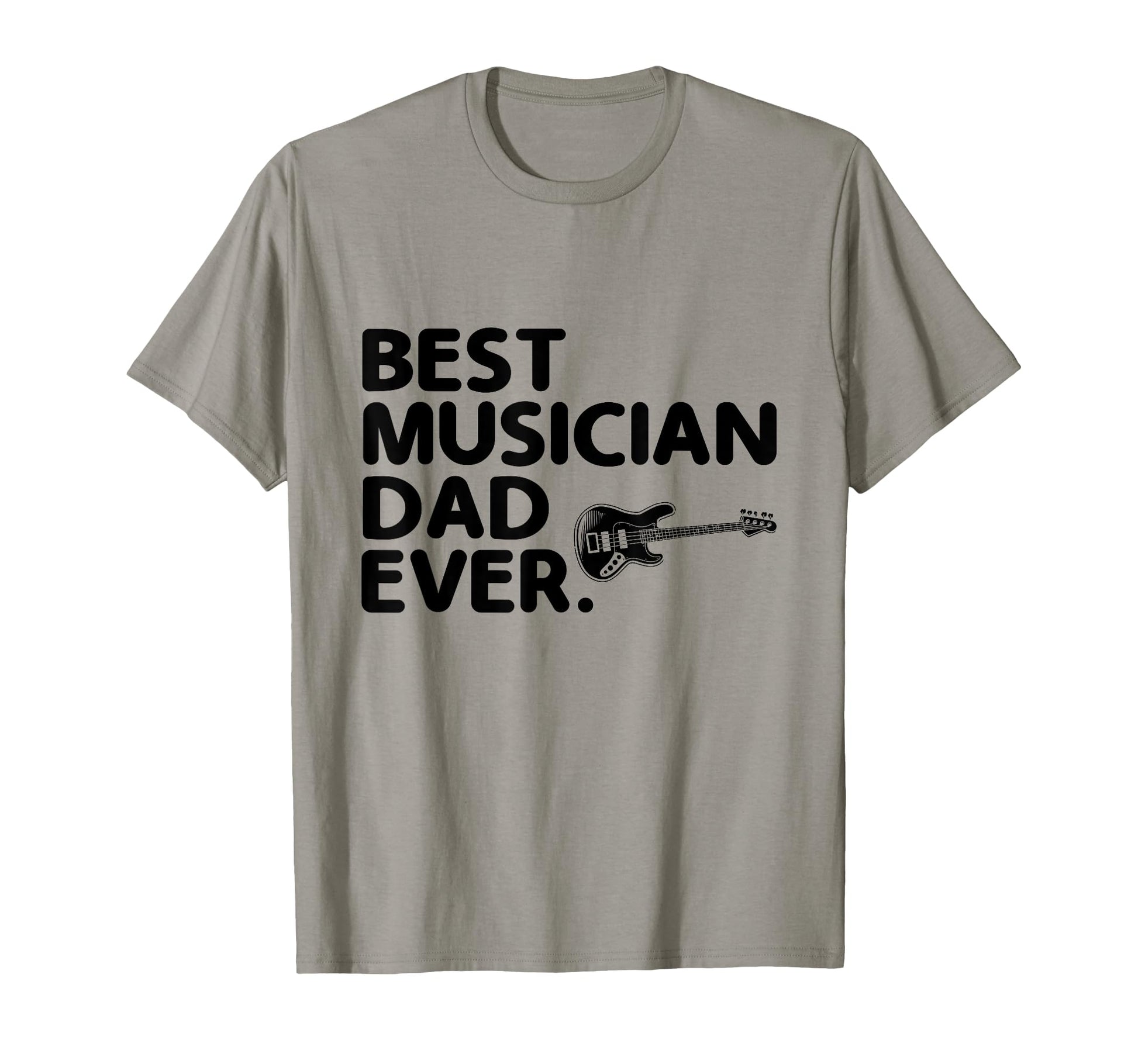 Best Musician Dad Ever Bass Guitar T-Shirt - Custom Art Print Unisex - T-Shirt, Sweatshirt, Hoodie