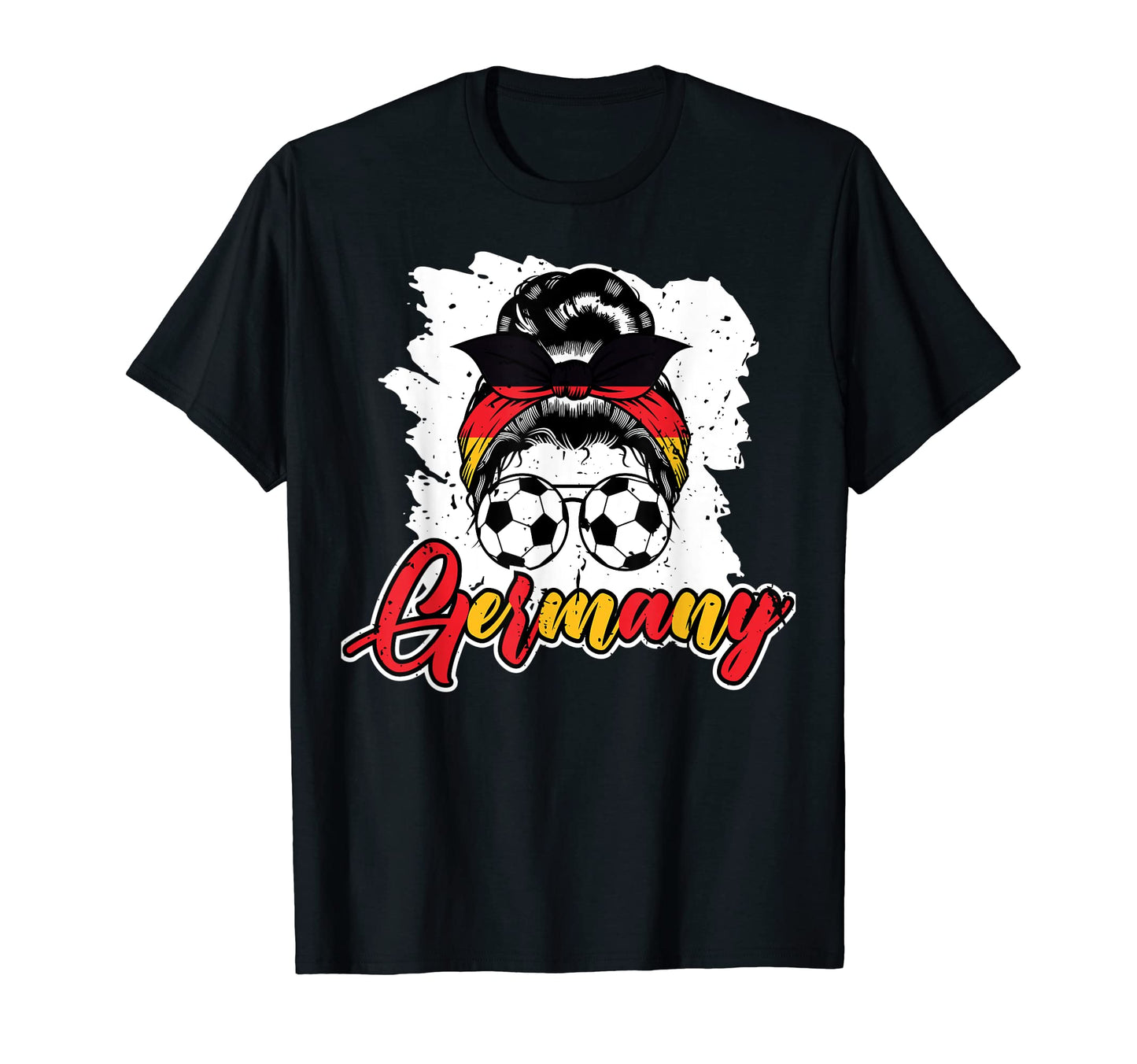Soccer Germany Messy Bun German T-Shirt - Fun Novelty Design Men Women - T-Shirt, Sweatshirt, Hoodie