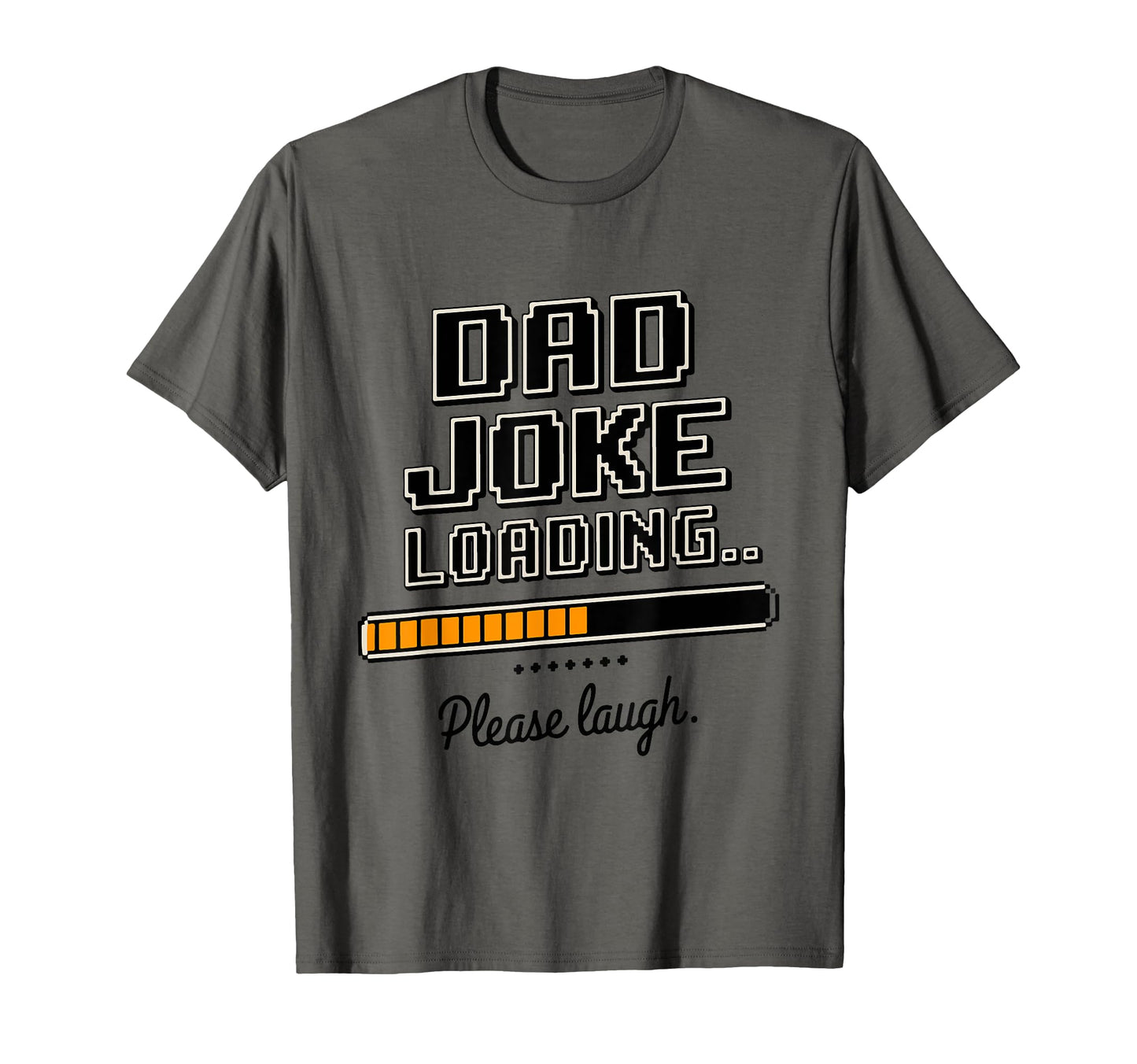 Funny Dad Joke Fathers Day T-Shirt - Graphic Print Men Women - T-Shirt, Sweatshirt, Hoodie