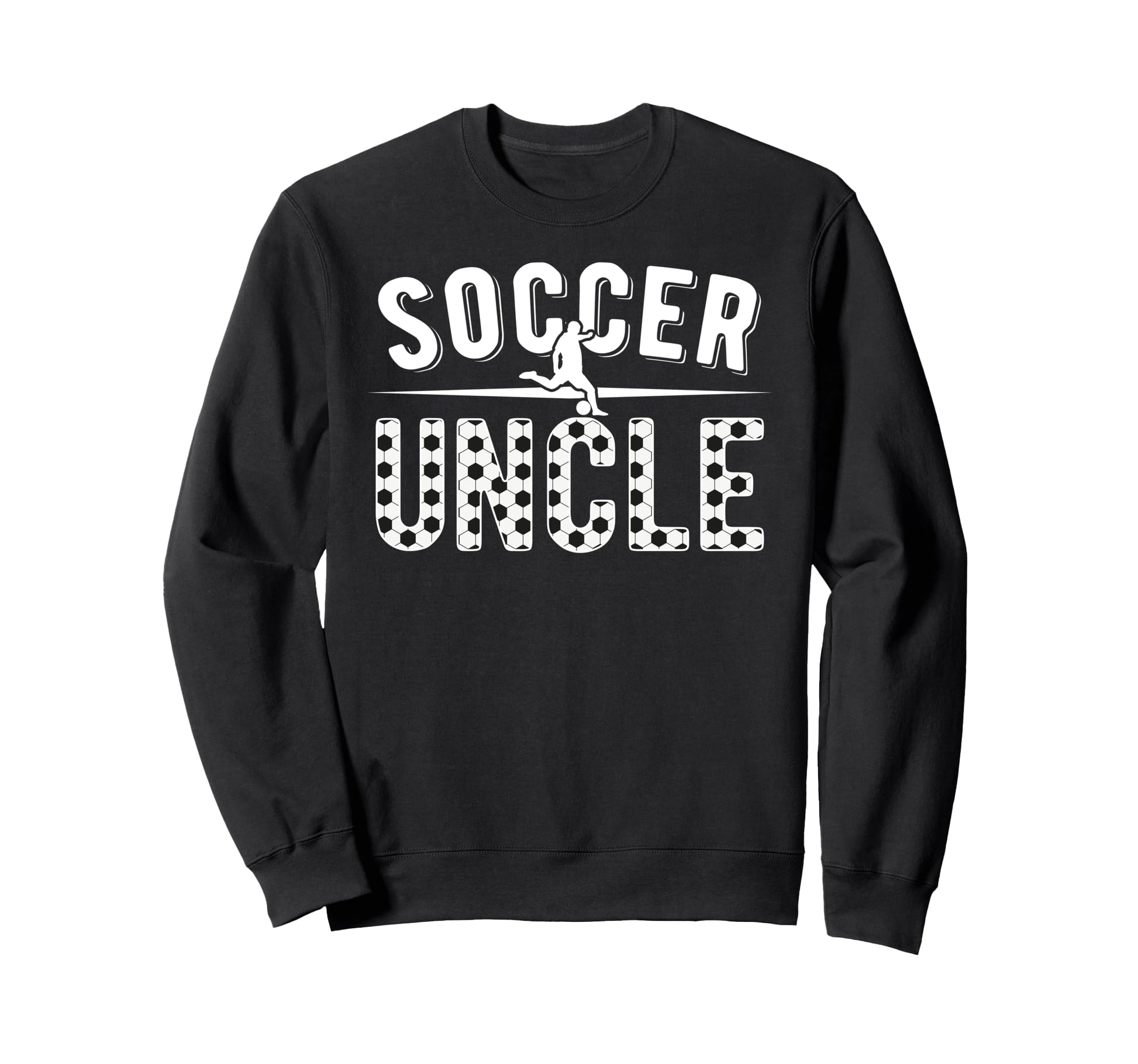 Soccer Uncle Proud Uncle Soccer Sweatshirt - Custom Art Print for Adults - T-Shirt, Sweatshirt, Hoodie