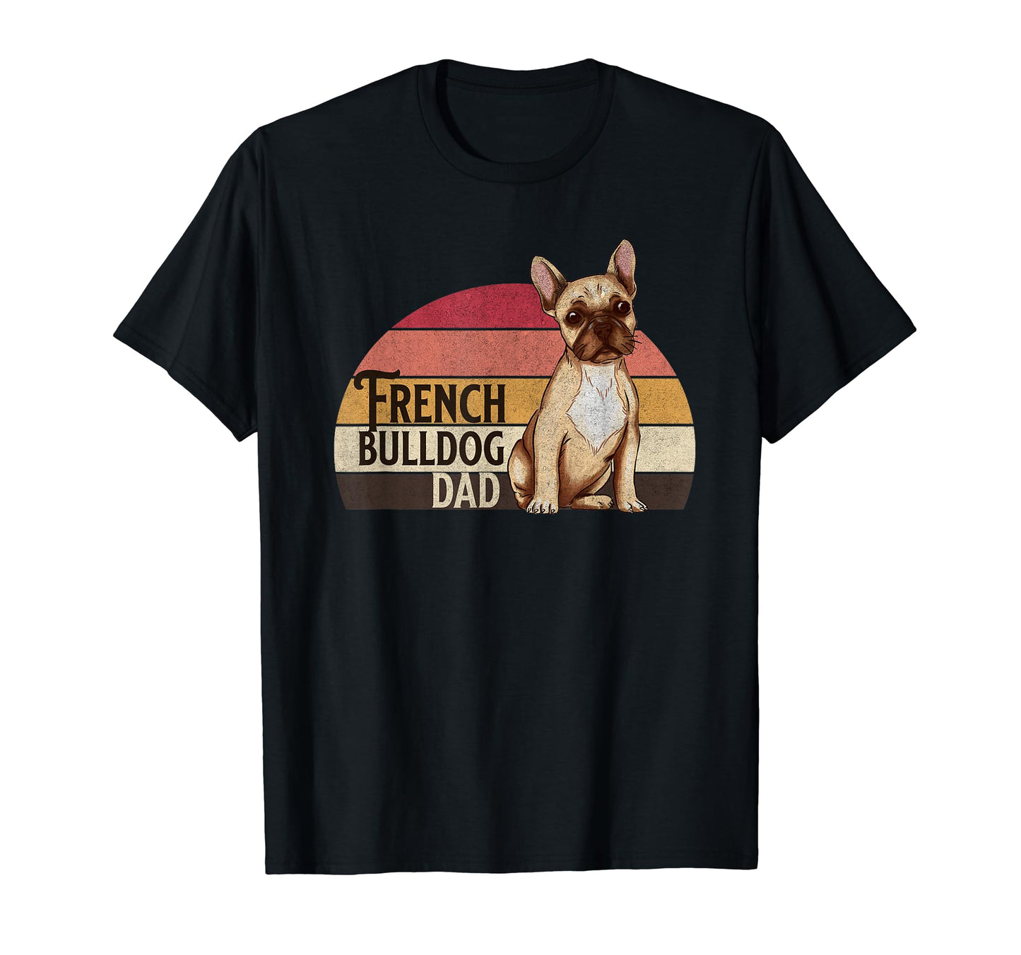 French Bulldog Dad Dog Lover Owner T-Shirt - Minimalist Print Men Women - T-Shirt, Sweatshirt, Hoodie