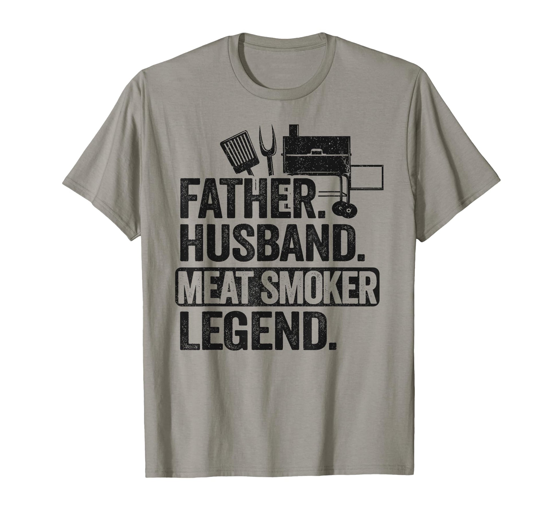 Father Husband Meat Smoker Legend T-Shirt - Streetwear Style for Adults - T-Shirt, Sweatshirt, Hoodie