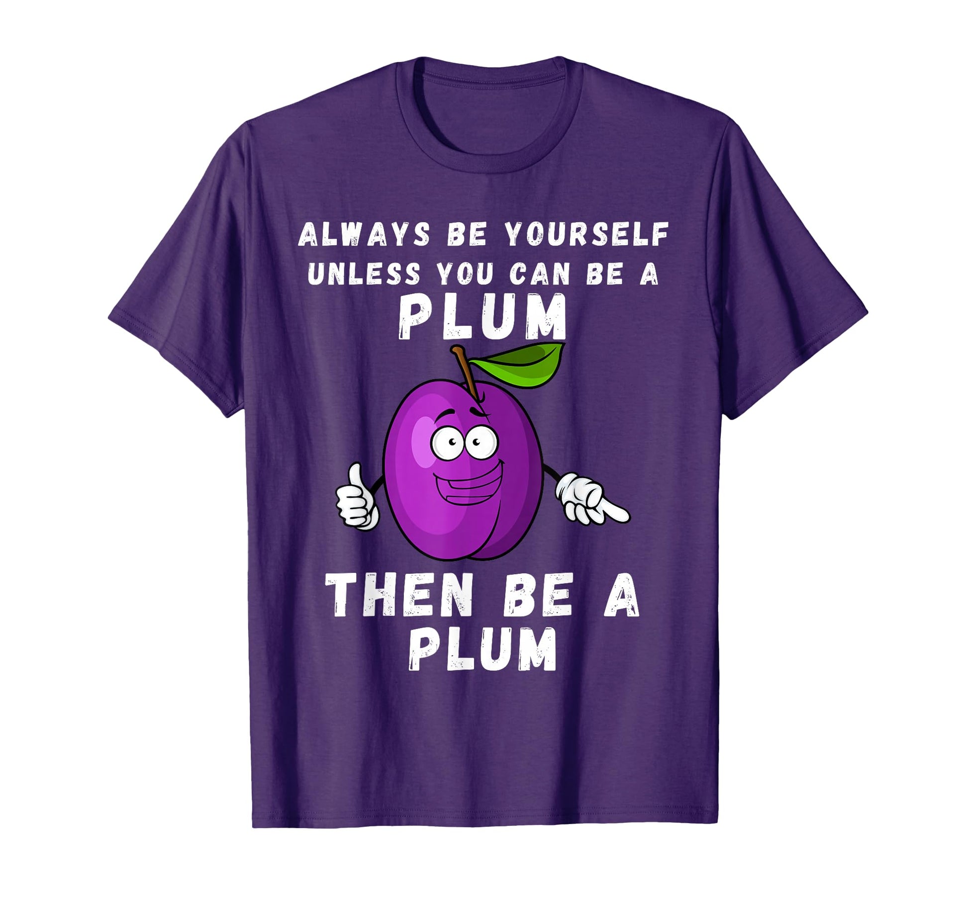 Funny Plum Funny Plums Lovers T-Shirt - Casual Everyday Wear for Adults - T-Shirt, Sweatshirt, Hoodie