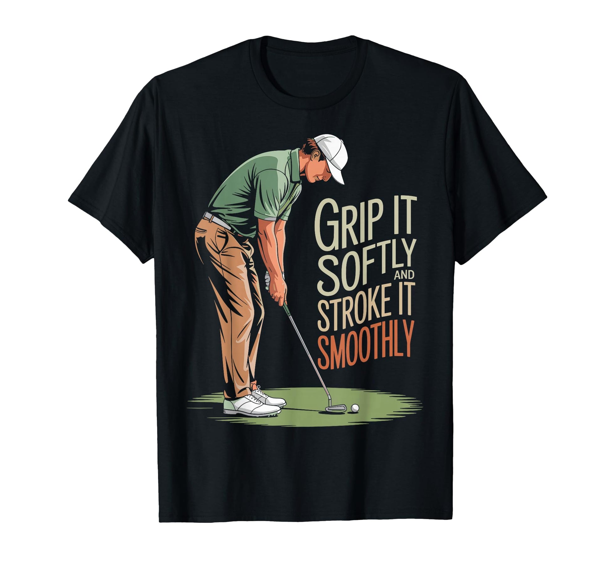 Grip It Softly And Stroke It Smoothly T-Shirt - Unique Graphic for Adults - T-Shirt, Sweatshirt, Hoodie