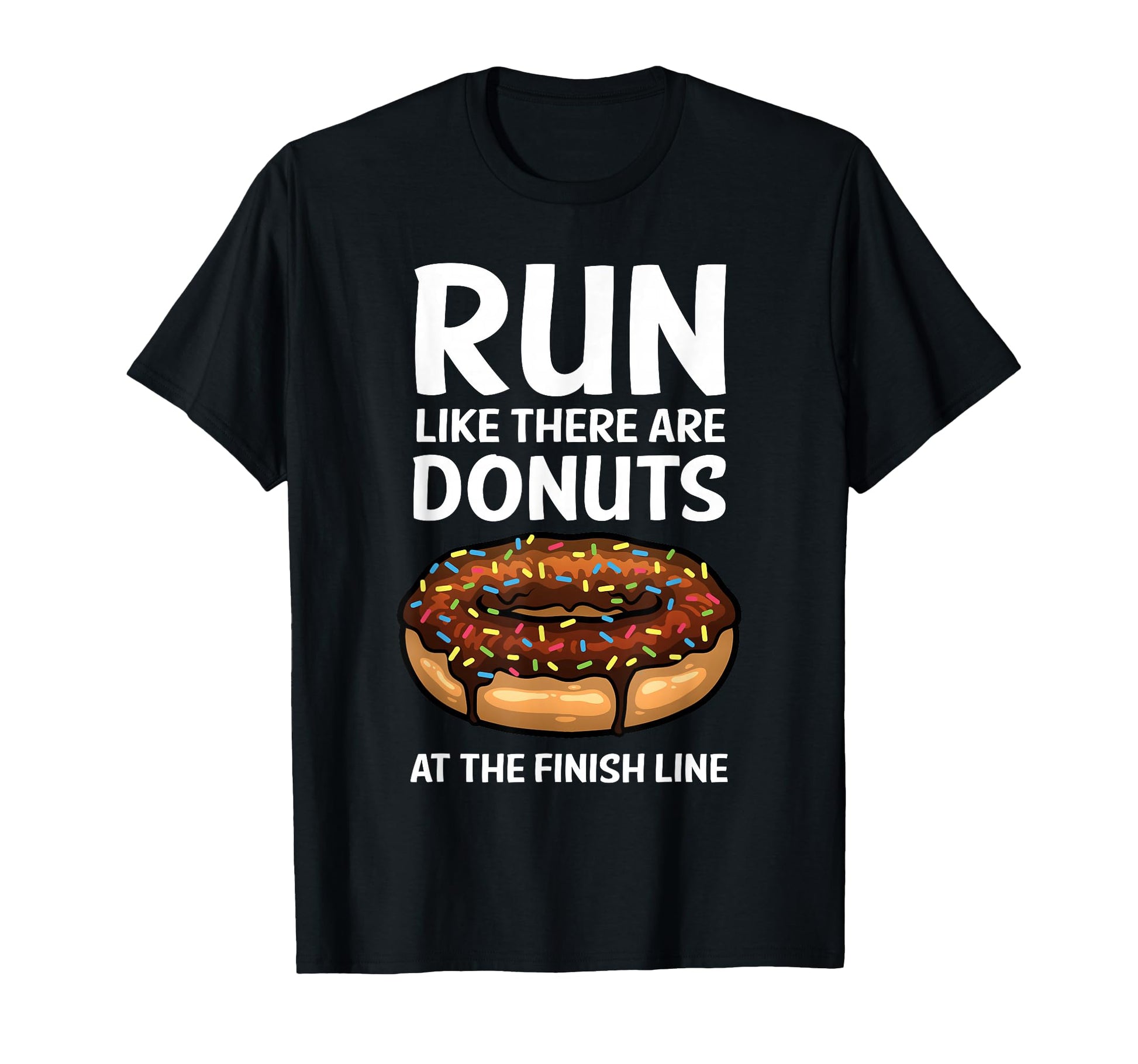 Funny Running Donut Finish Line T-Shirt - Novelty Apparel Men Women - T-Shirt, Sweatshirt, Hoodie