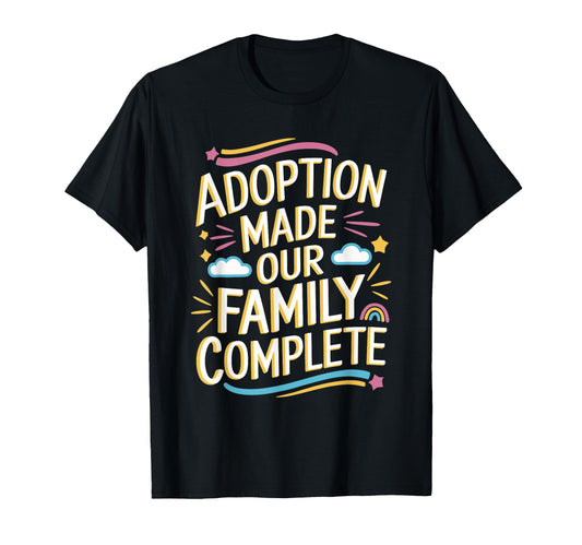 Adoption Day And Family Adoption Dad T-Shirt - Minimalist Print for Adults - T-Shirt, Sweatshirt, Hoodie
