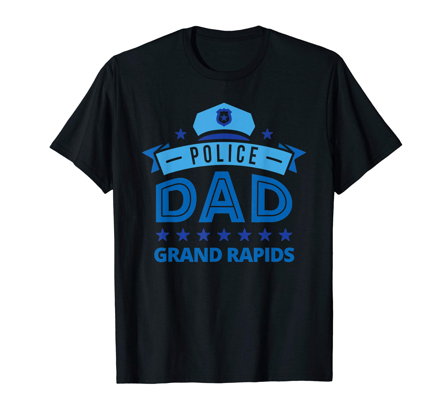 Police Dad Grand Rapids Michigan T-Shirt - Casual Everyday Wear Men Women - T-Shirt, Sweatshirt, Hoodie