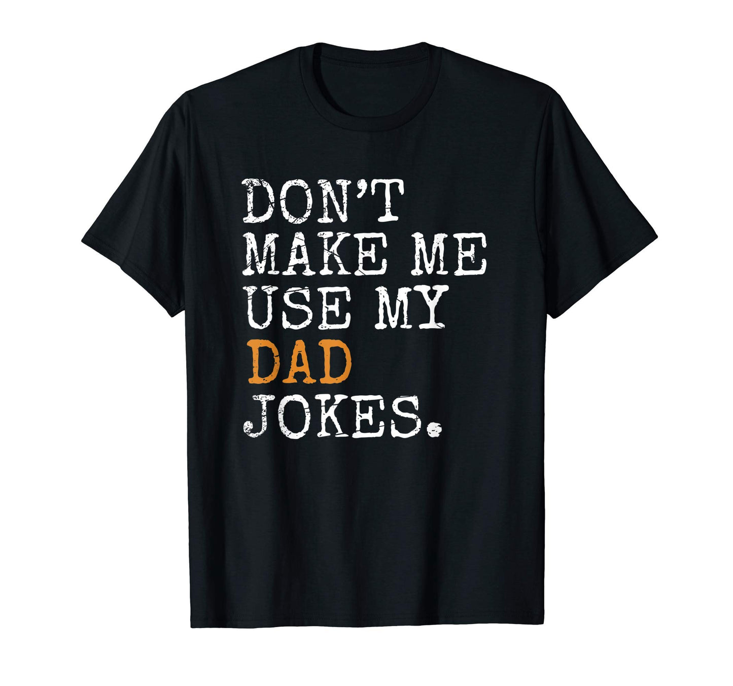 Funny Rad Jokes Humorous Dad T-Shirt - Aesthetic Graphic for Adults - T-Shirt, Sweatshirt, Hoodie