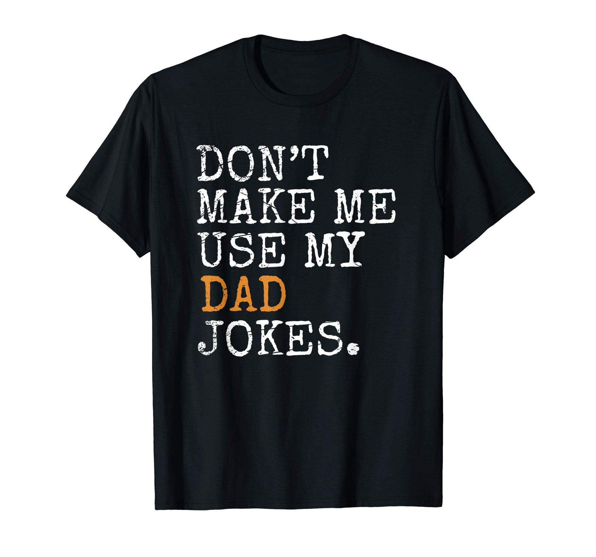 Funny Rad Jokes Humorous Dad T-Shirt - Aesthetic Graphic for Adults - T-Shirt, Sweatshirt, Hoodie