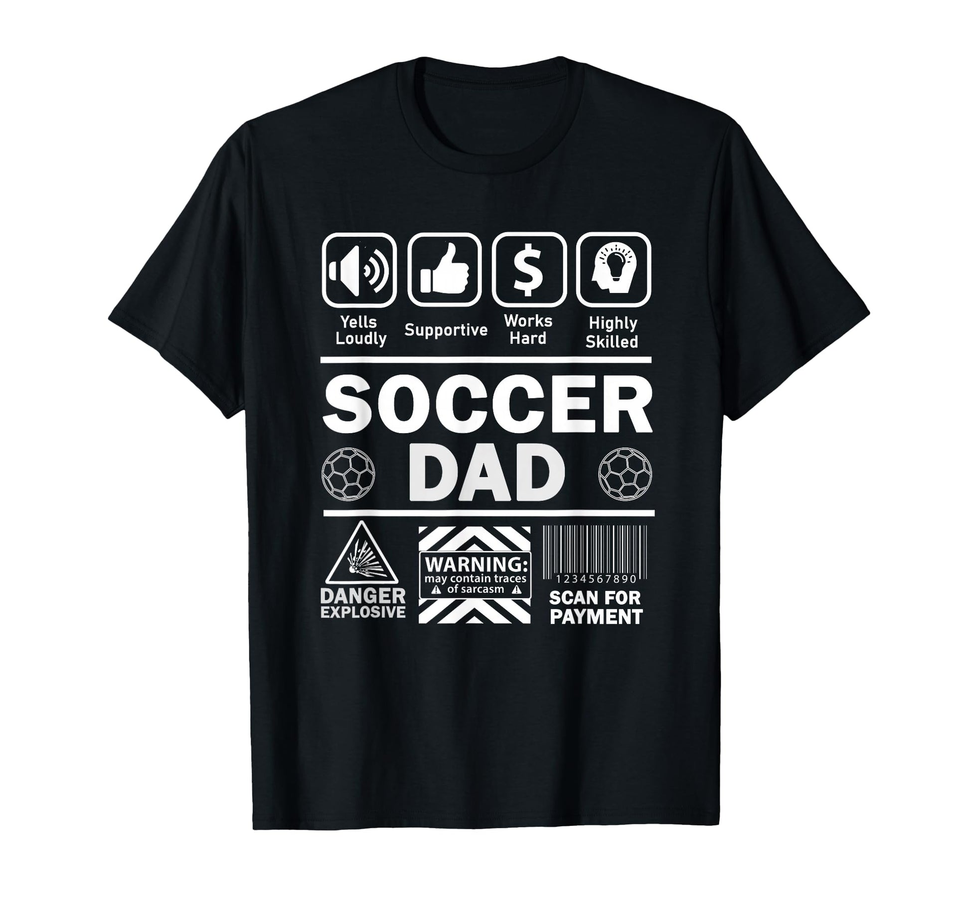 Soccer Dad Funny Contents Sports T-Shirt - Casual Everyday Wear Unisex - T-Shirt, Sweatshirt, Hoodie