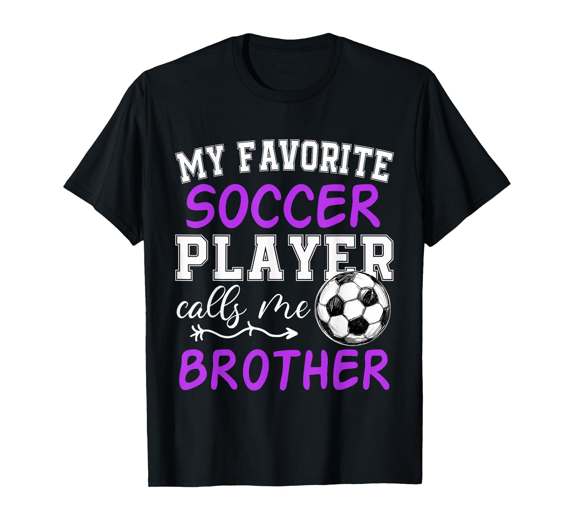 My Favorite Soccer Player Calls Me T-Shirt - Trendy Graphic Men Women - T-Shirt, Sweatshirt, Hoodie