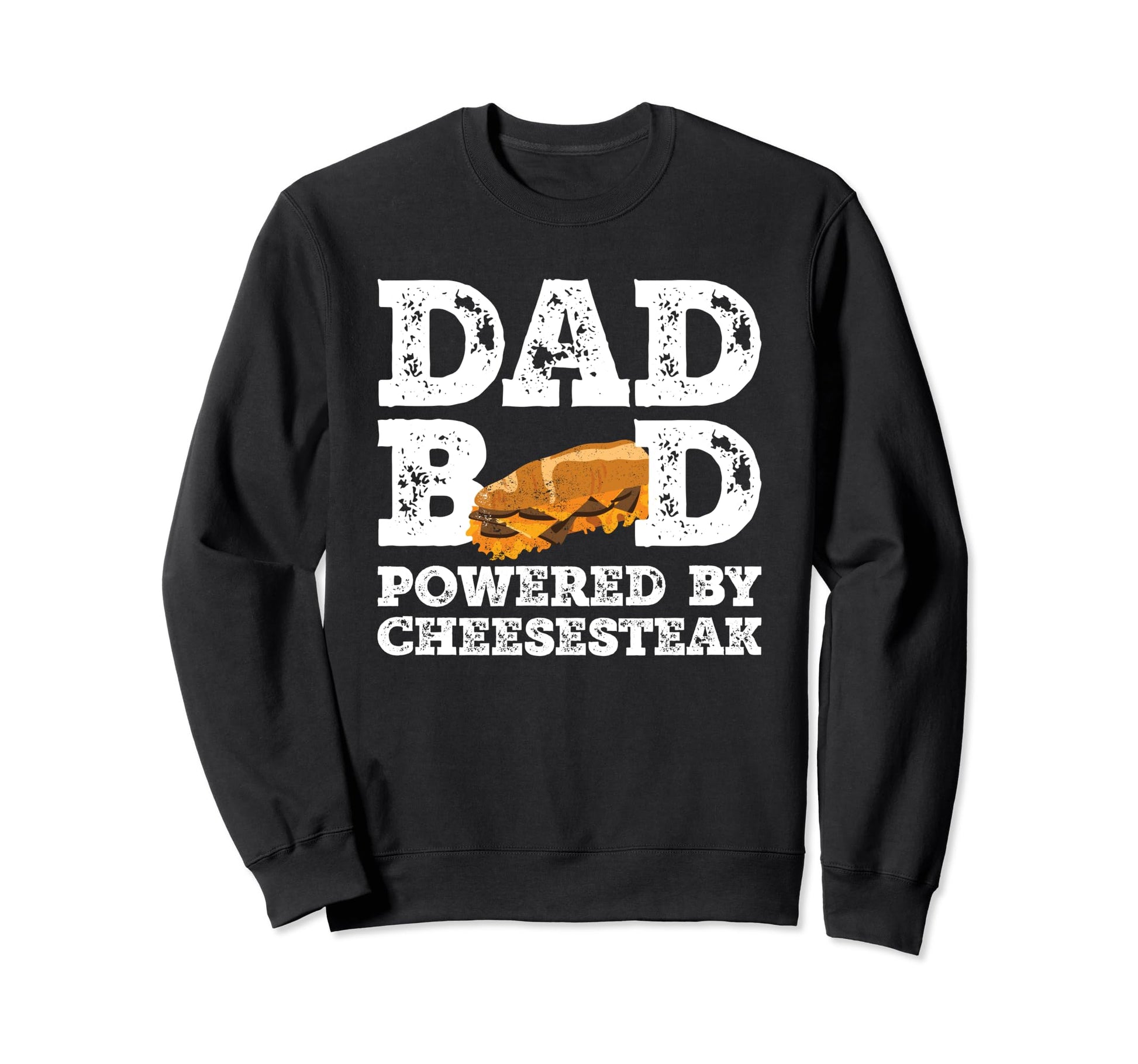 Dad Bod Powered Cheesesteak Father Sweatshirt - Fun Novelty Design Unisex - T-Shirt, Sweatshirt, Hoodie