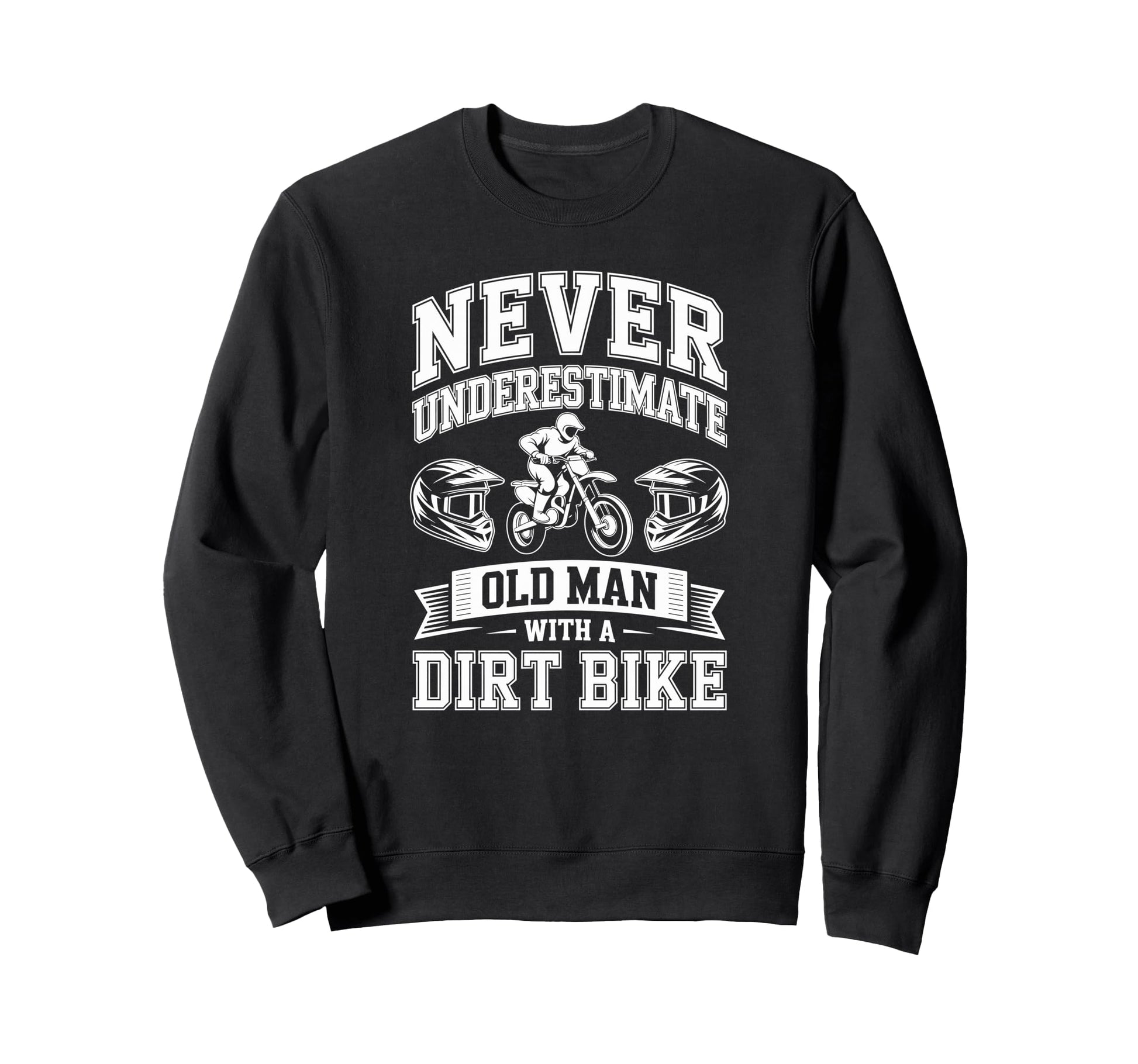Motocross Fathers Enjoy Riding Fast Sweatshirt - Streetwear Style Unisex - T-Shirt, Sweatshirt, Hoodie