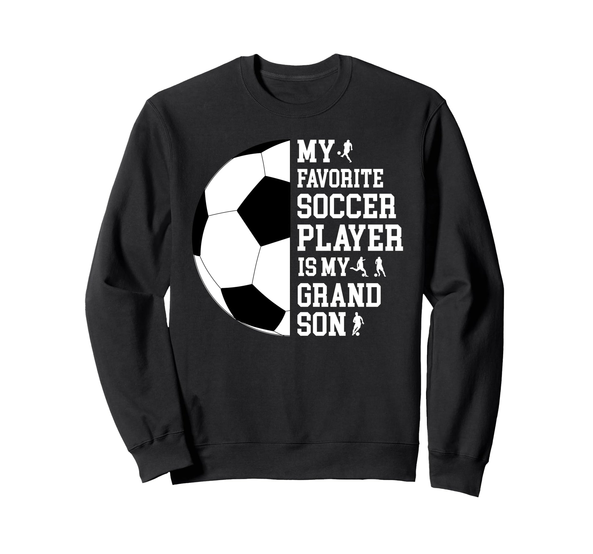 My Favorite Soccer Player Sweatshirt - Aesthetic Graphic for Adults - T-Shirt, Sweatshirt, Hoodie