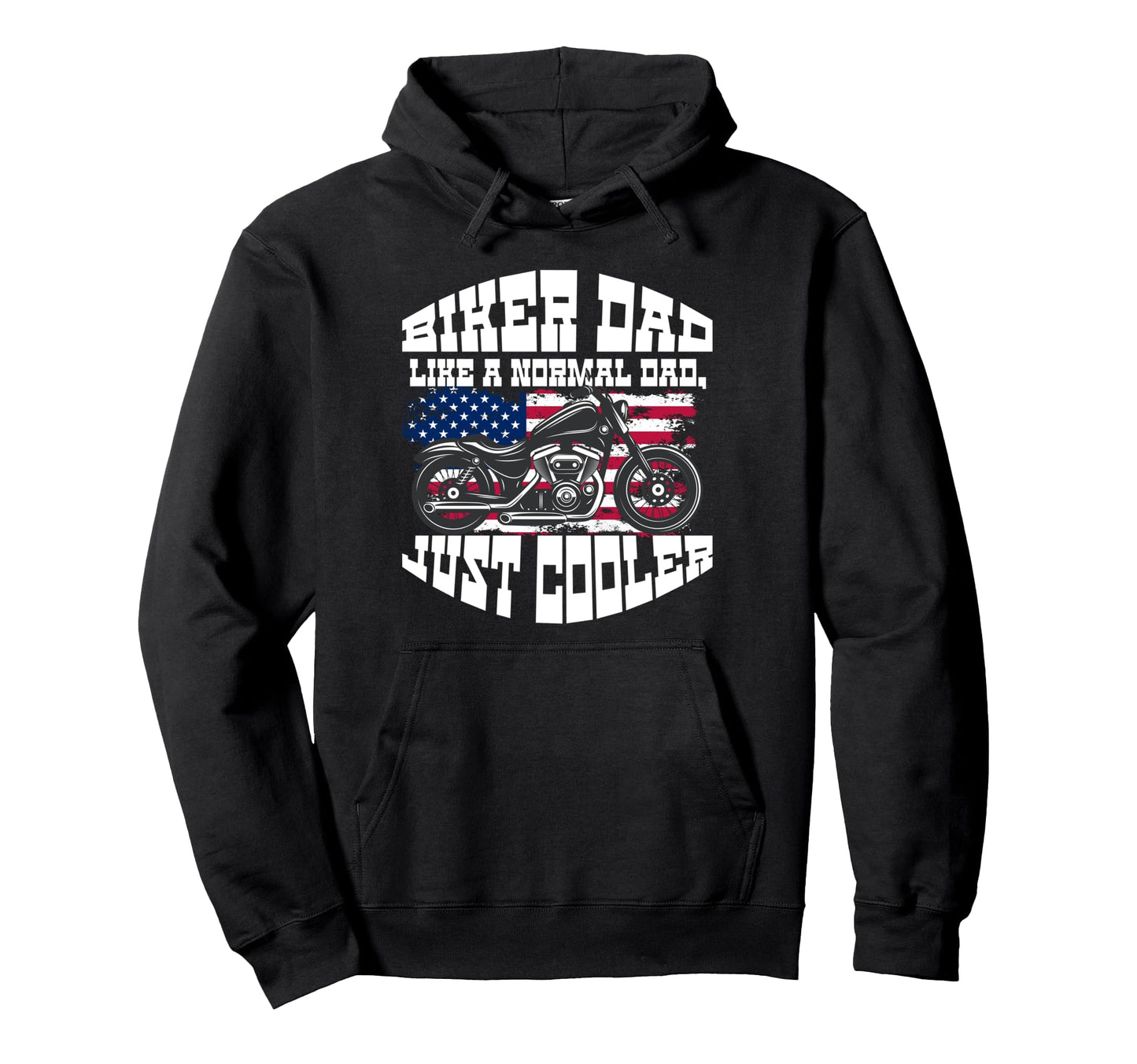 Biker Dad Like Normal Dad Just Cooler Hoodie - Graphic Print for Adults - T-Shirt, Sweatshirt, Hoodie