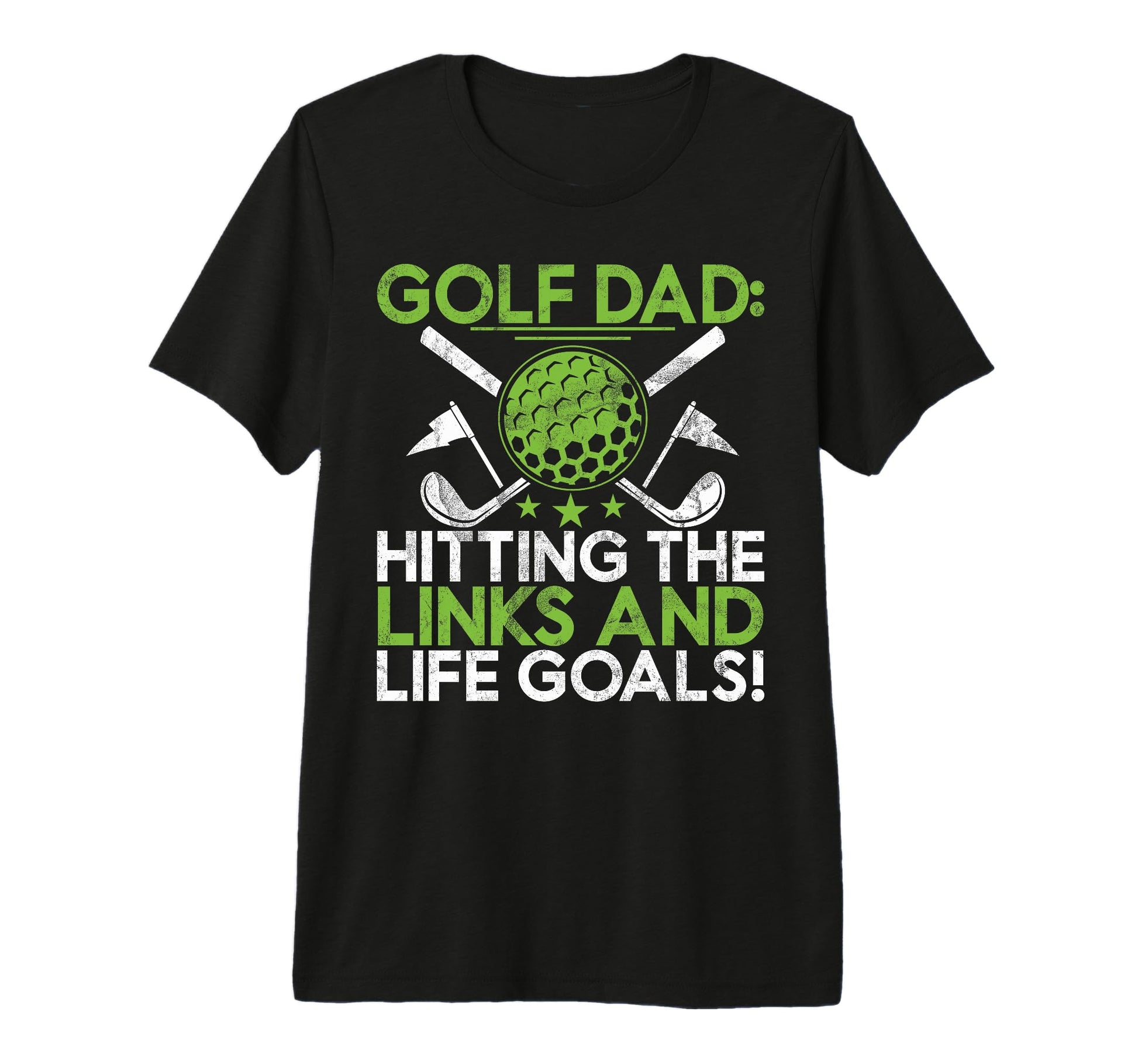 Hitting Links And Life Goals Golf Dad T-Shirt - Streetwear Style Unisex - T-Shirt, Sweatshirt, Hoodie