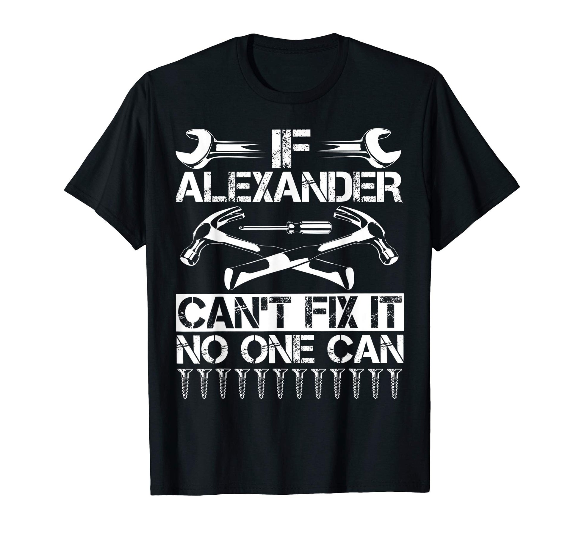 Alexander Fix It Funny Birthday T-Shirt - Aesthetic Graphic Unisex - T-Shirt, Sweatshirt, Hoodie