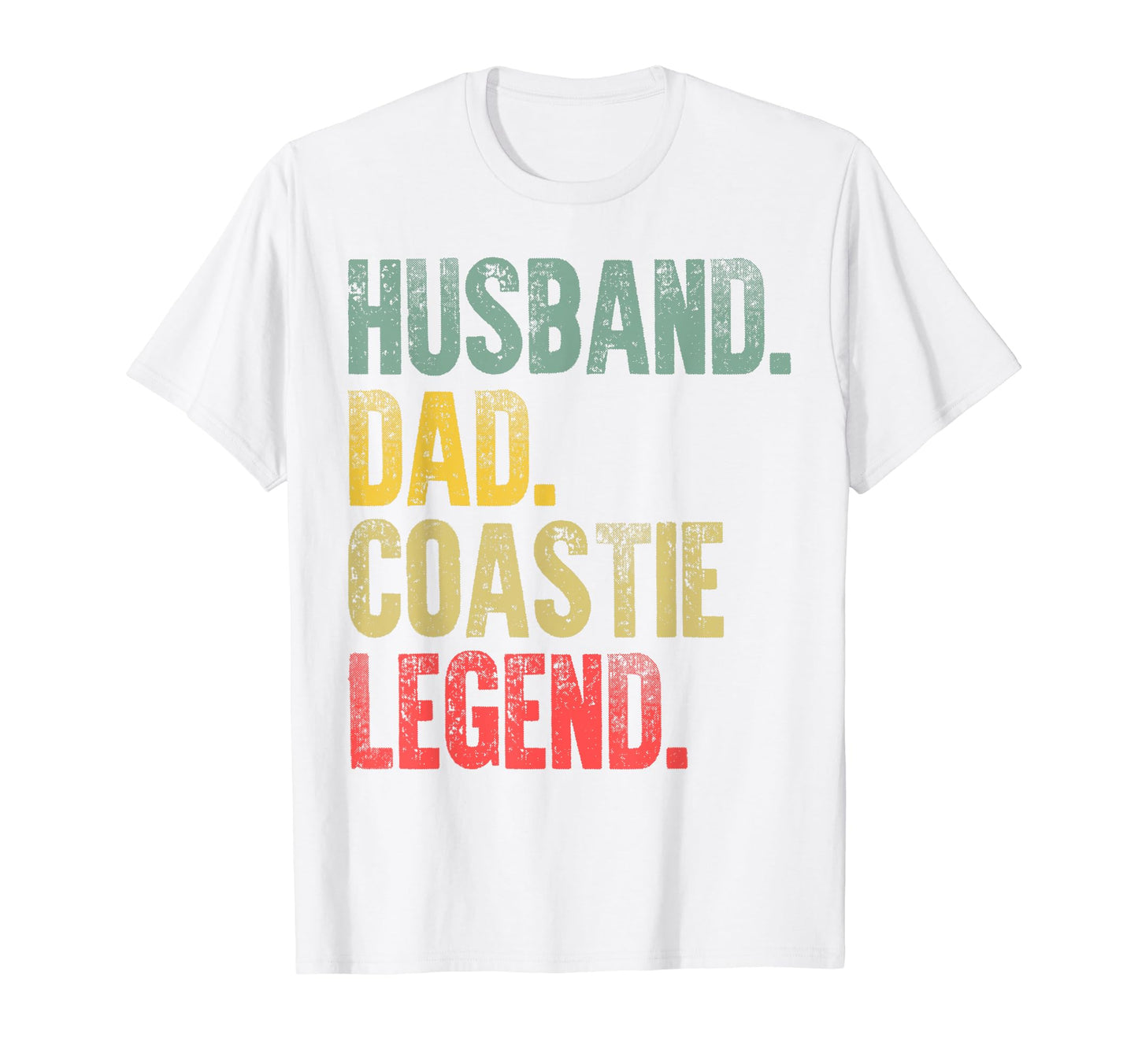 Funny Husband Dad Coastie Legend T-Shirt - Custom Art Print for Adults - T-Shirt, Sweatshirt, Hoodie